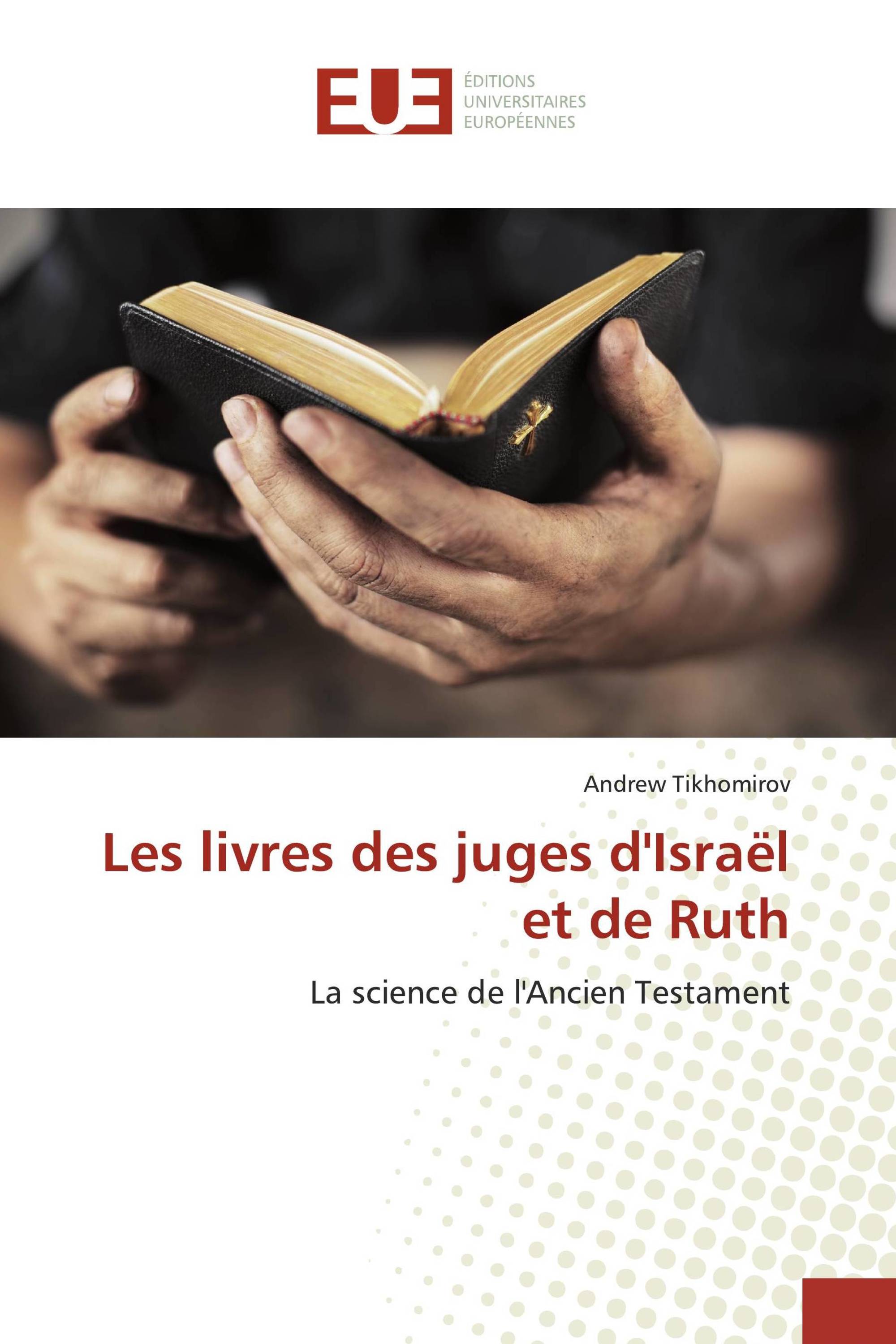 Les livres des juges d'Israël et de Ruth