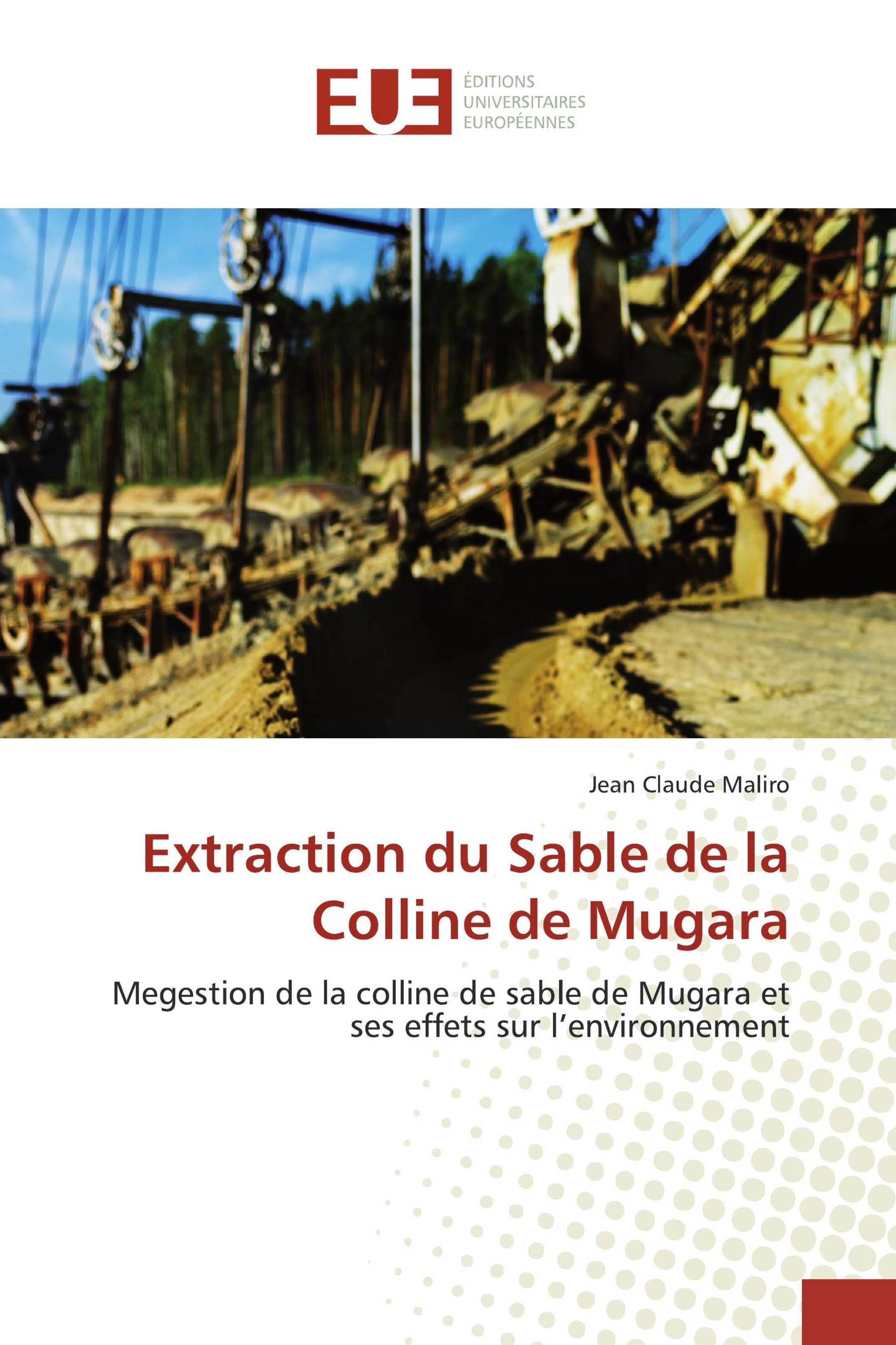 Extraction du Sable de la Colline de Mugara