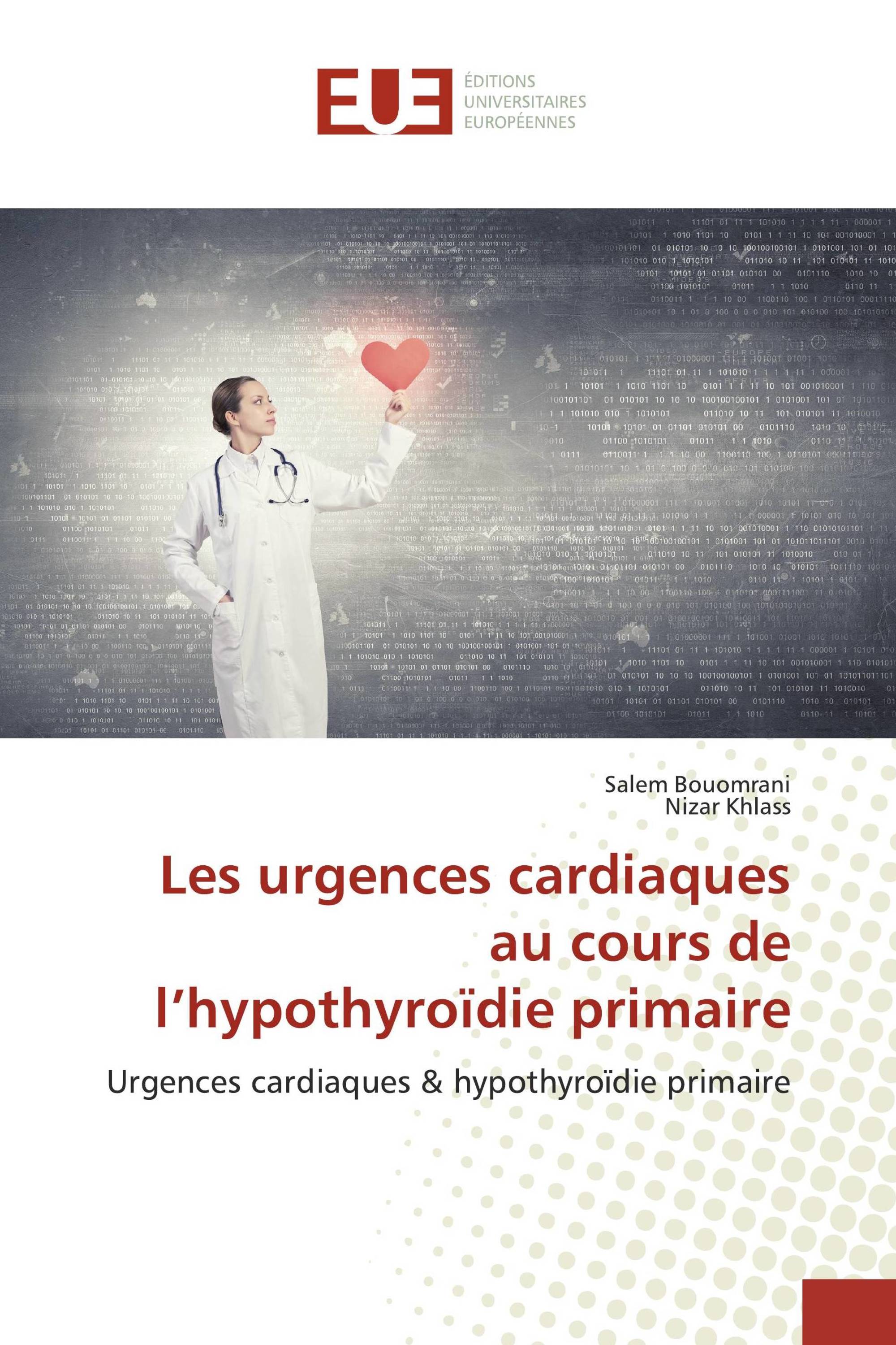 Les urgences cardiaques au cours de l’hypothyroïdie primaire