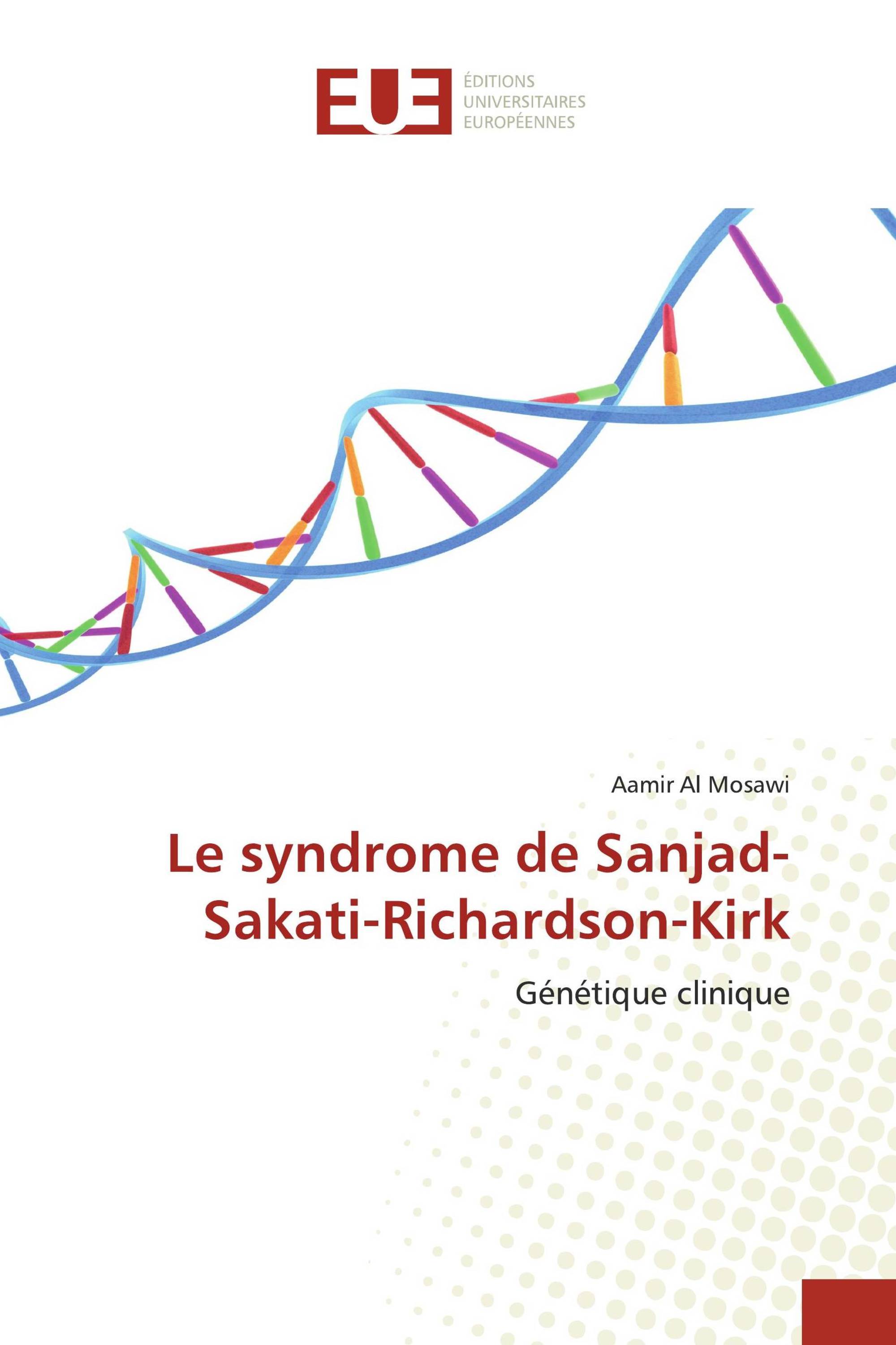 Le syndrome de Sanjad-Sakati-Richardson-Kirk