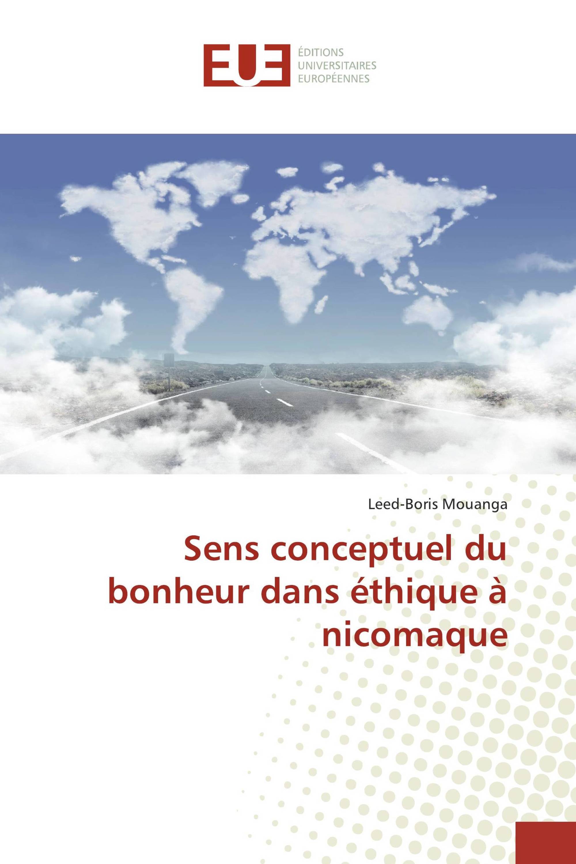 Sens conceptuel du bonheur dans éthique à nicomaque