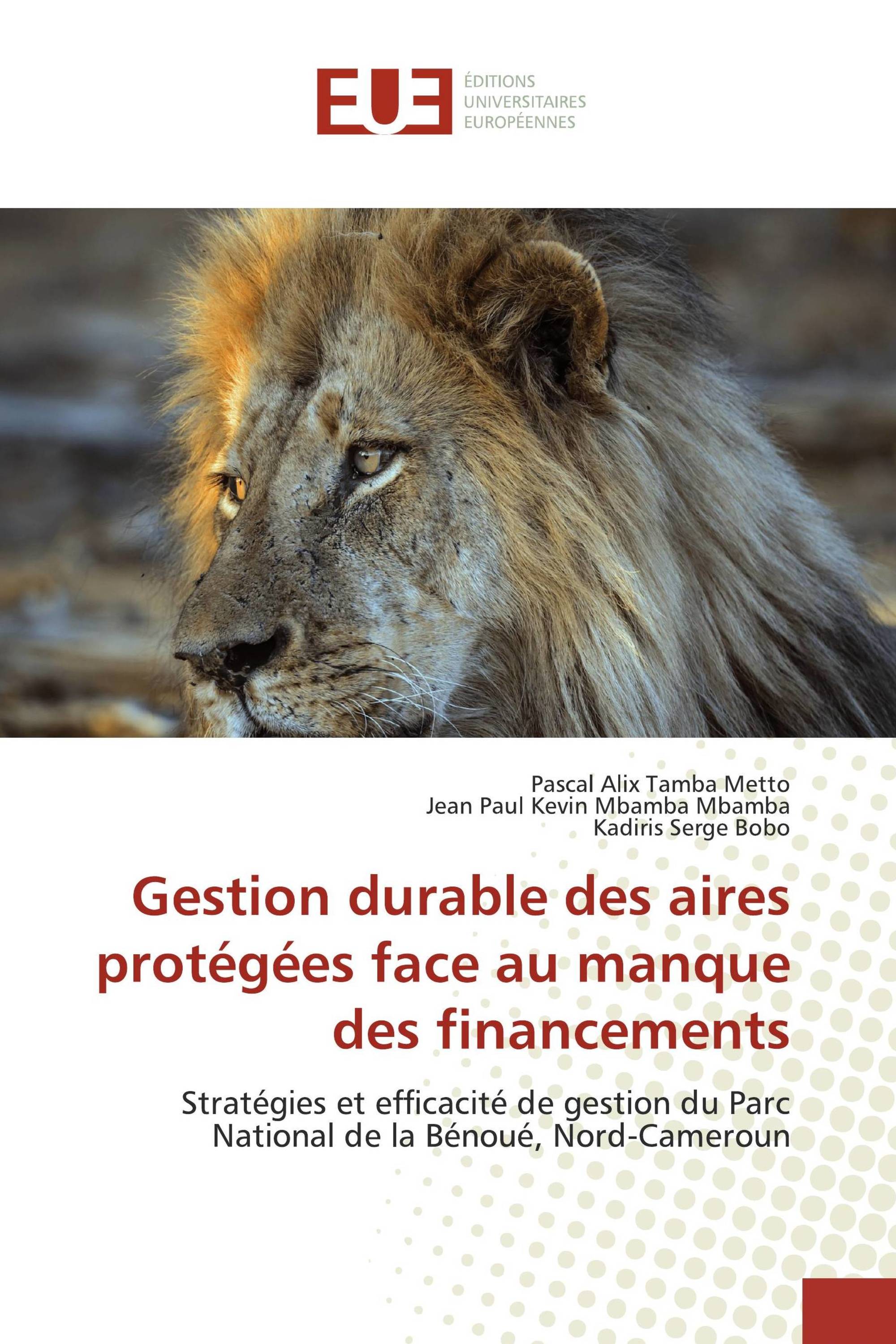 Gestion durable des aires protégées face au manque des financements