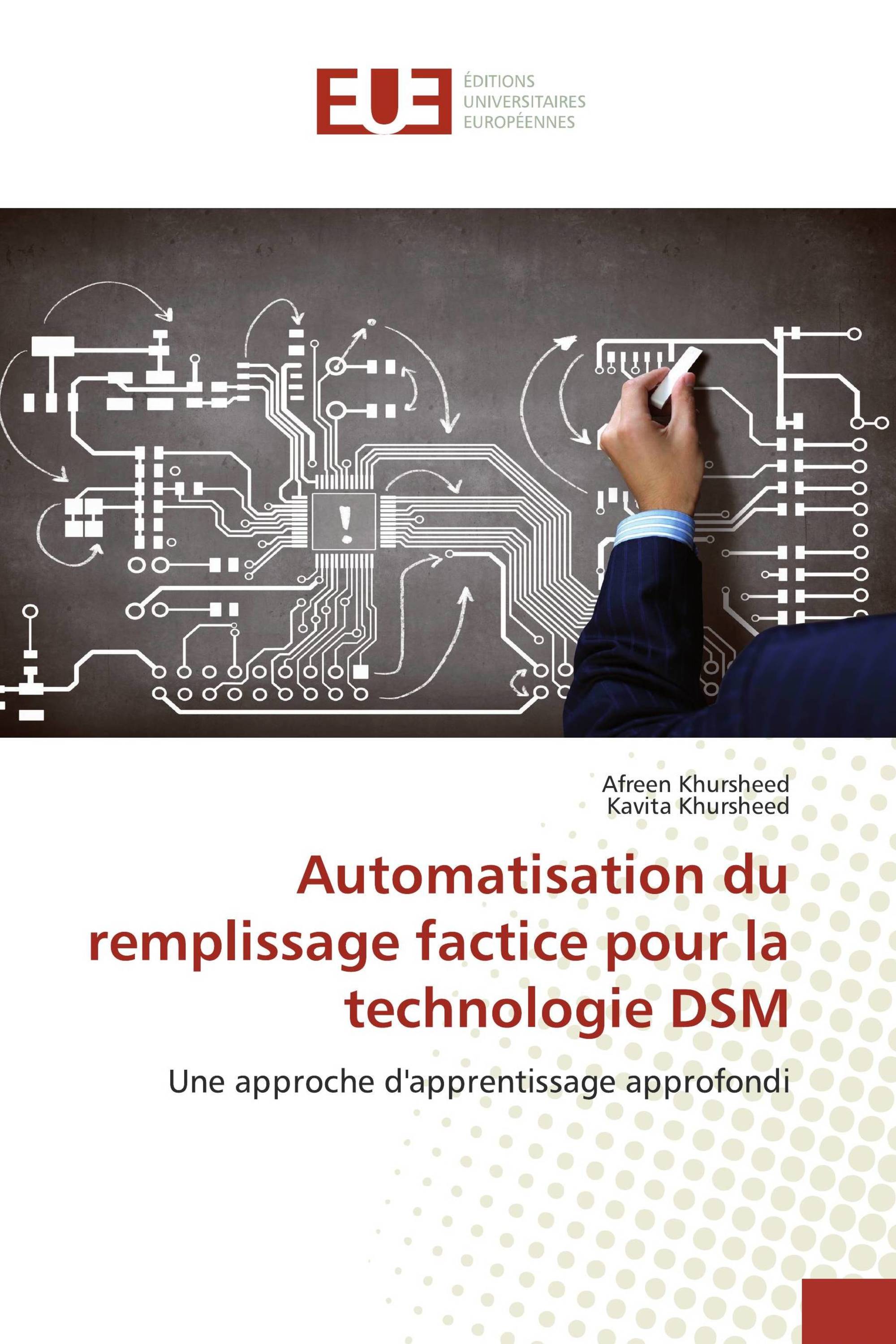 Automatisation du remplissage factice pour la technologie DSM