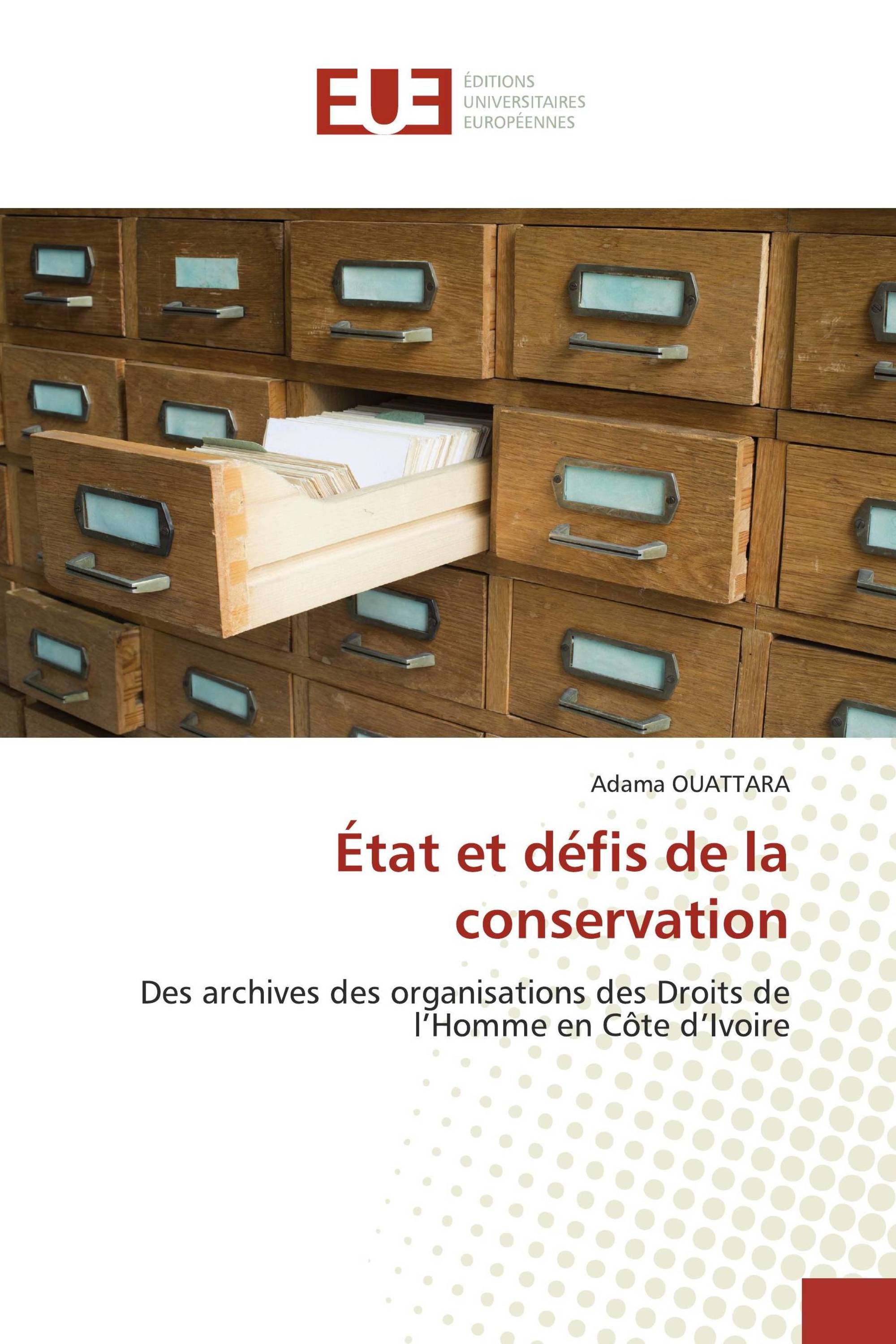 État et défis de la conservation