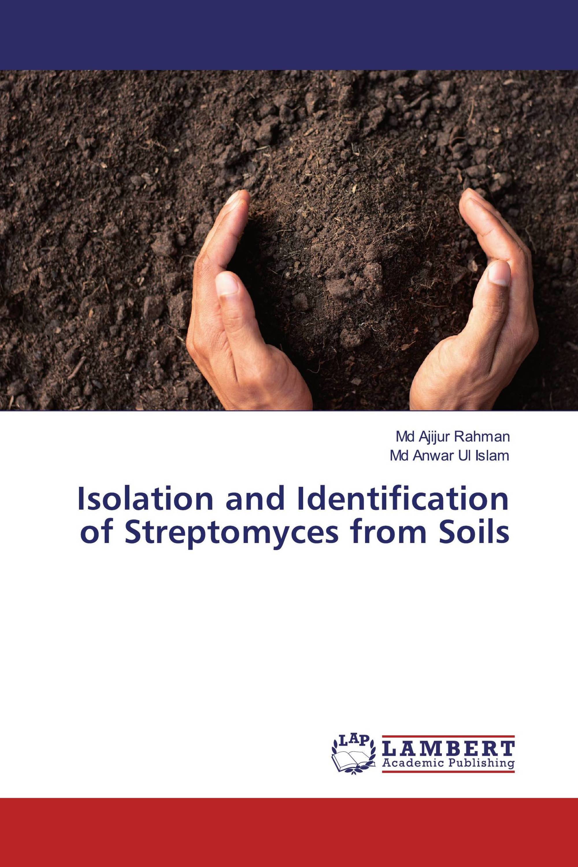 Isolation and Identification of Streptomyces from Soils