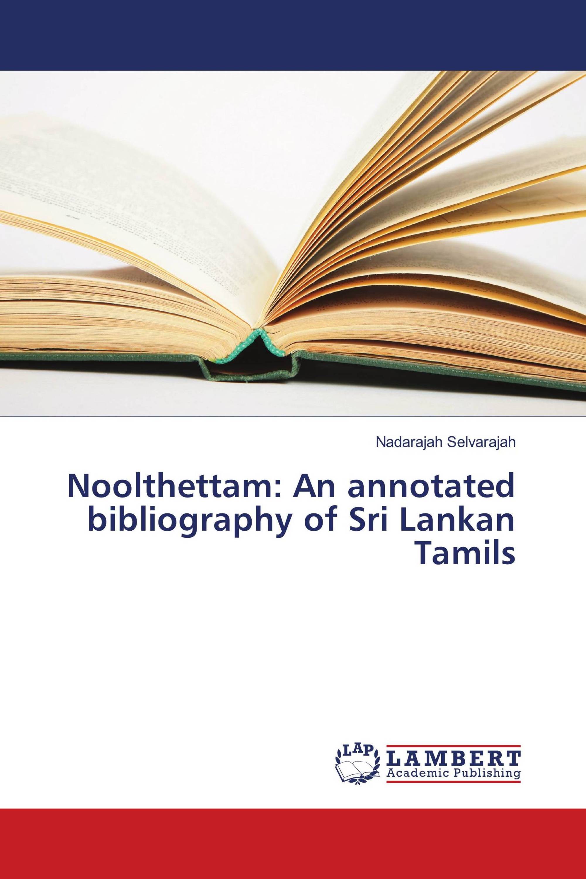 Noolthettam: An annotated bibliography of Sri Lankan Tamils