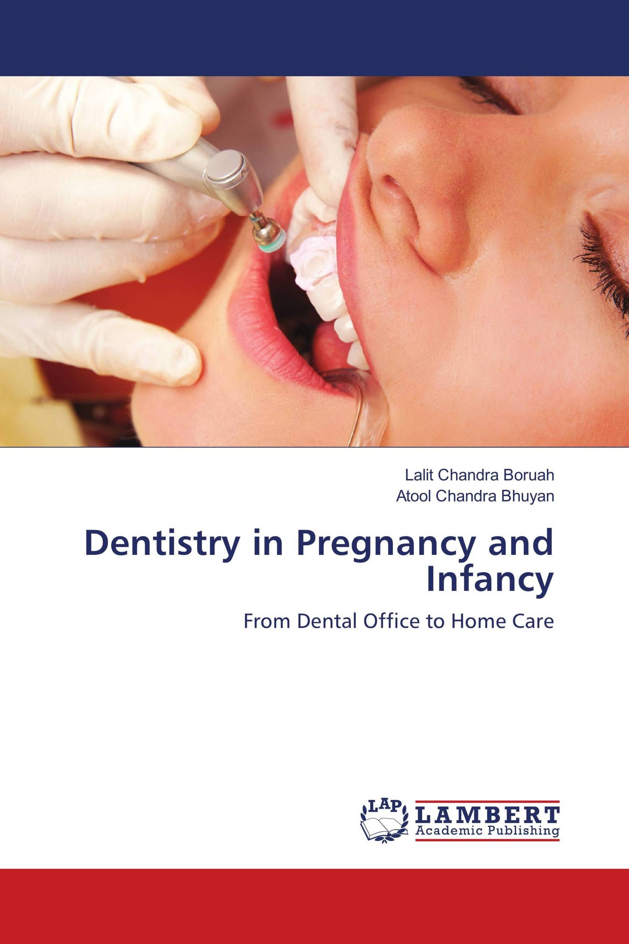 Dentistry in Pregnancy and Infancy