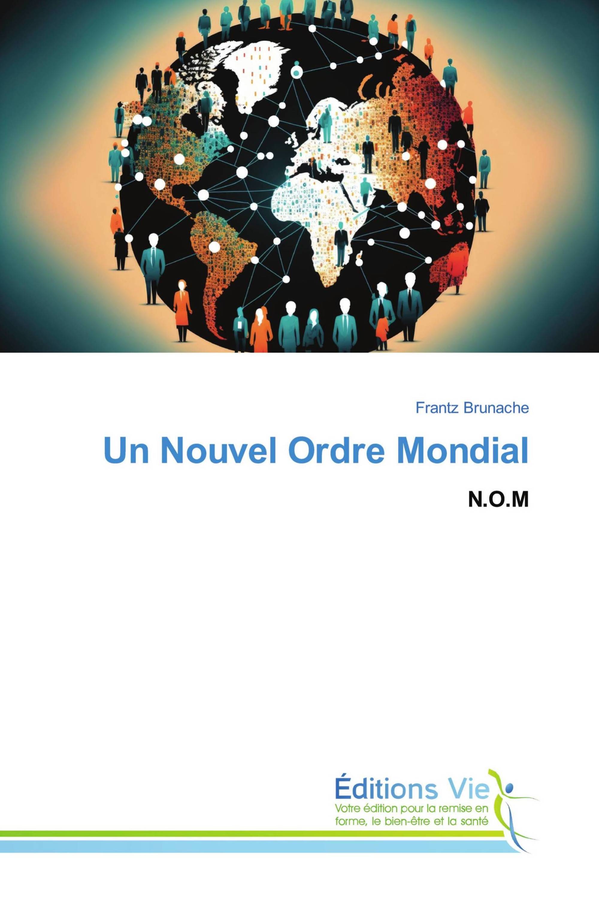 Un Nouvel Ordre Mondial