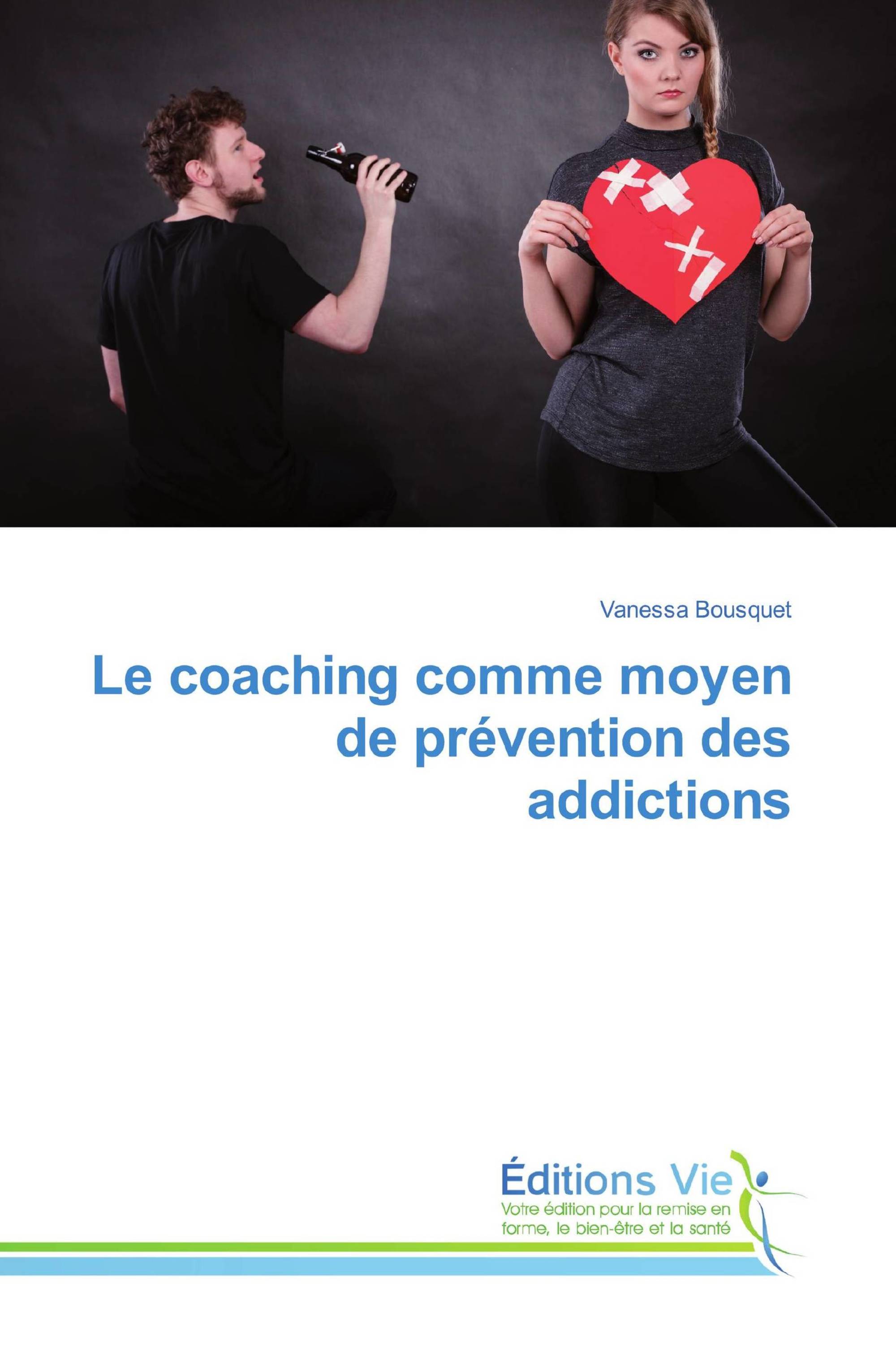 Le coaching comme moyen de prévention des addictions