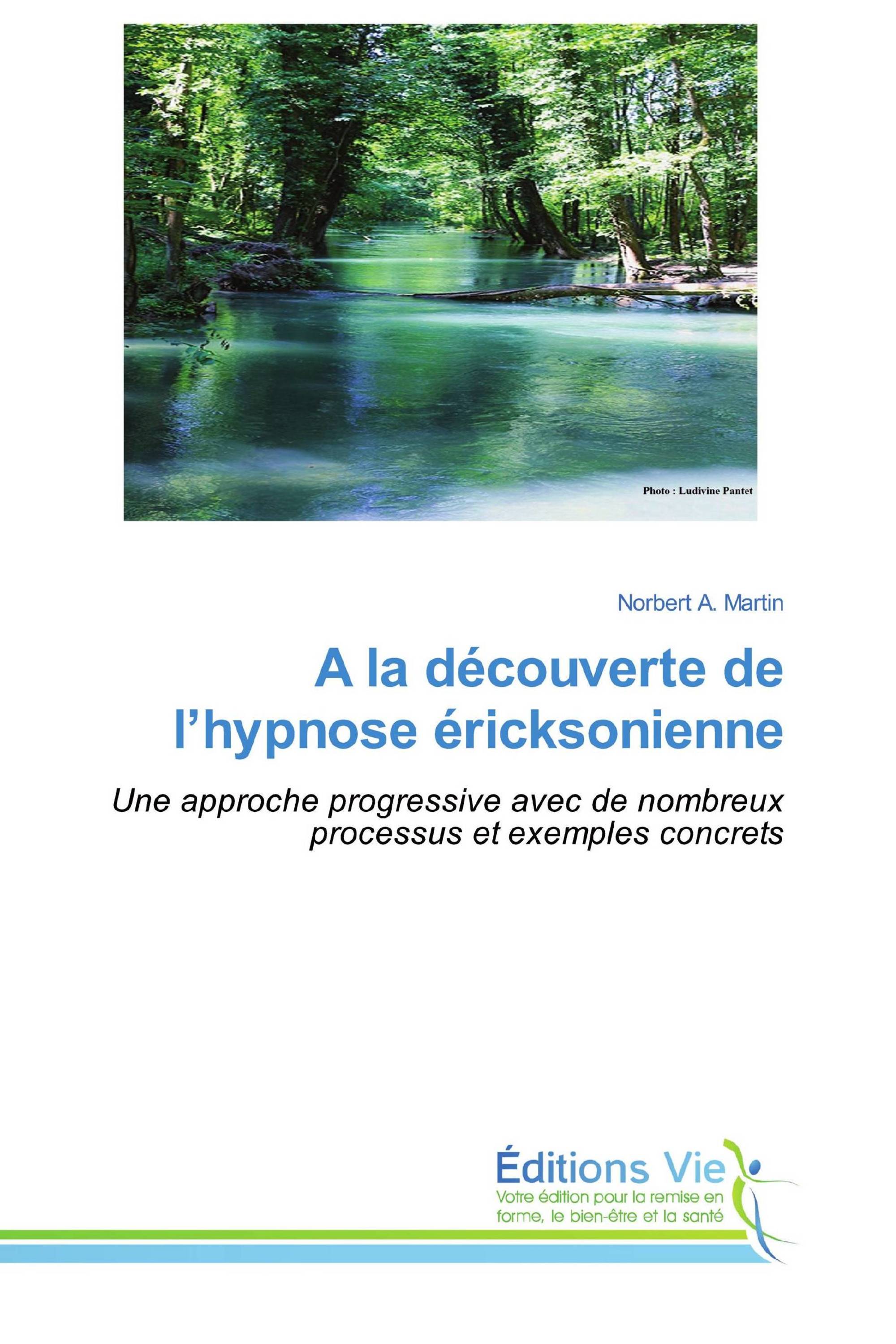 A la découverte de l’hypnose éricksonienne