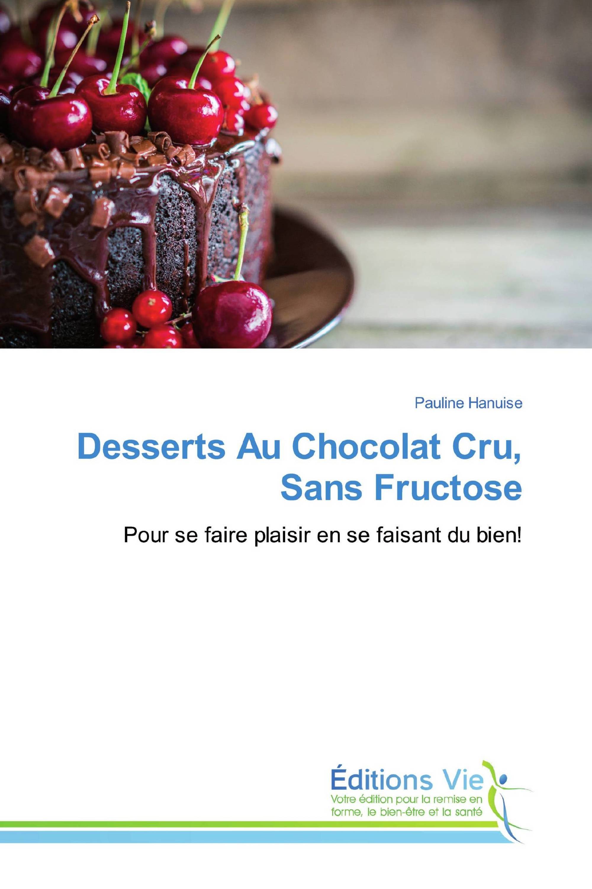 Desserts Au Chocolat Cru, Sans Fructose
