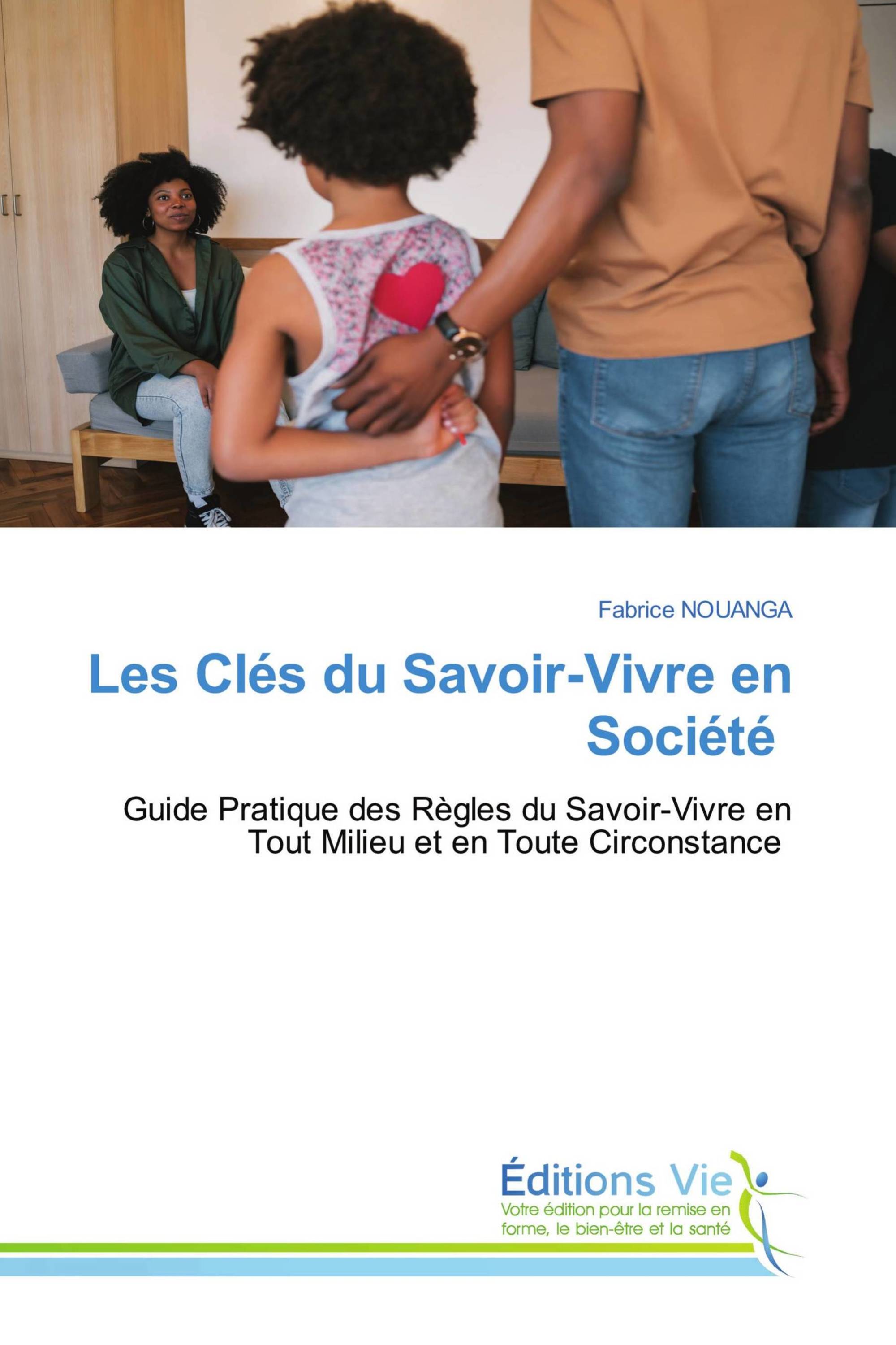 Les Clés du Savoir-Vivre en Société