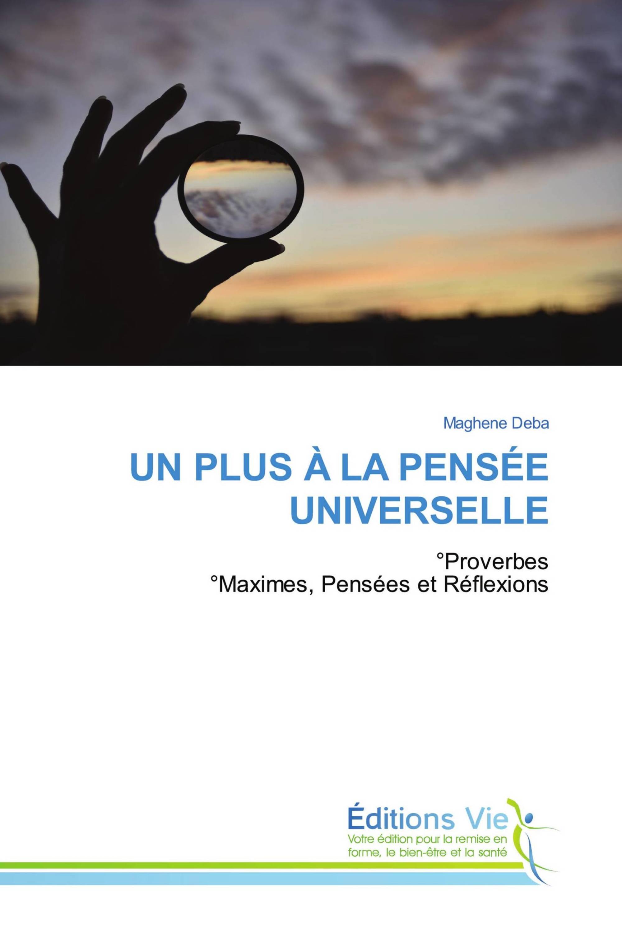 UN PLUS À LA PENSÉE UNIVERSELLE