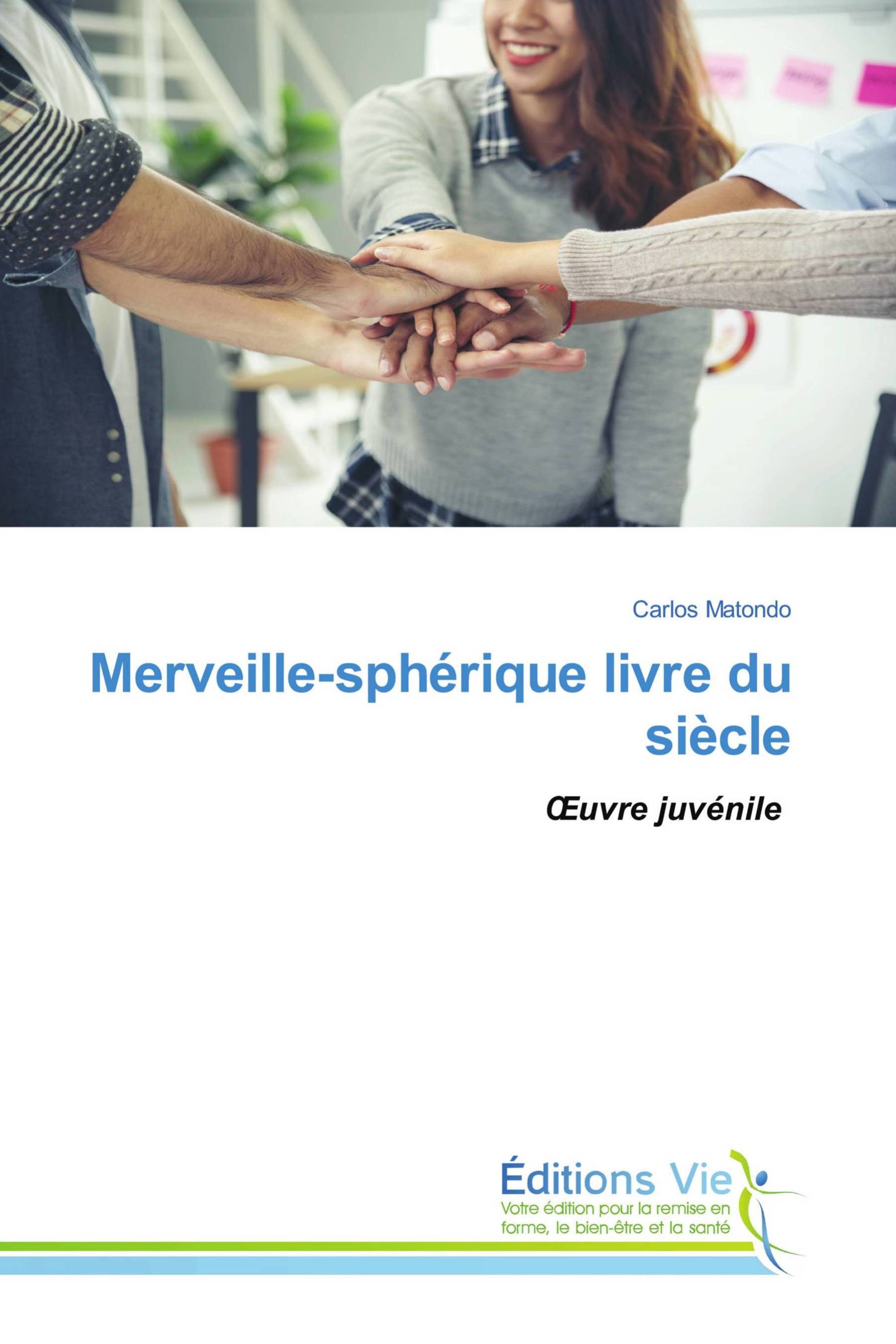 Merveille-sphérique livre du siècle