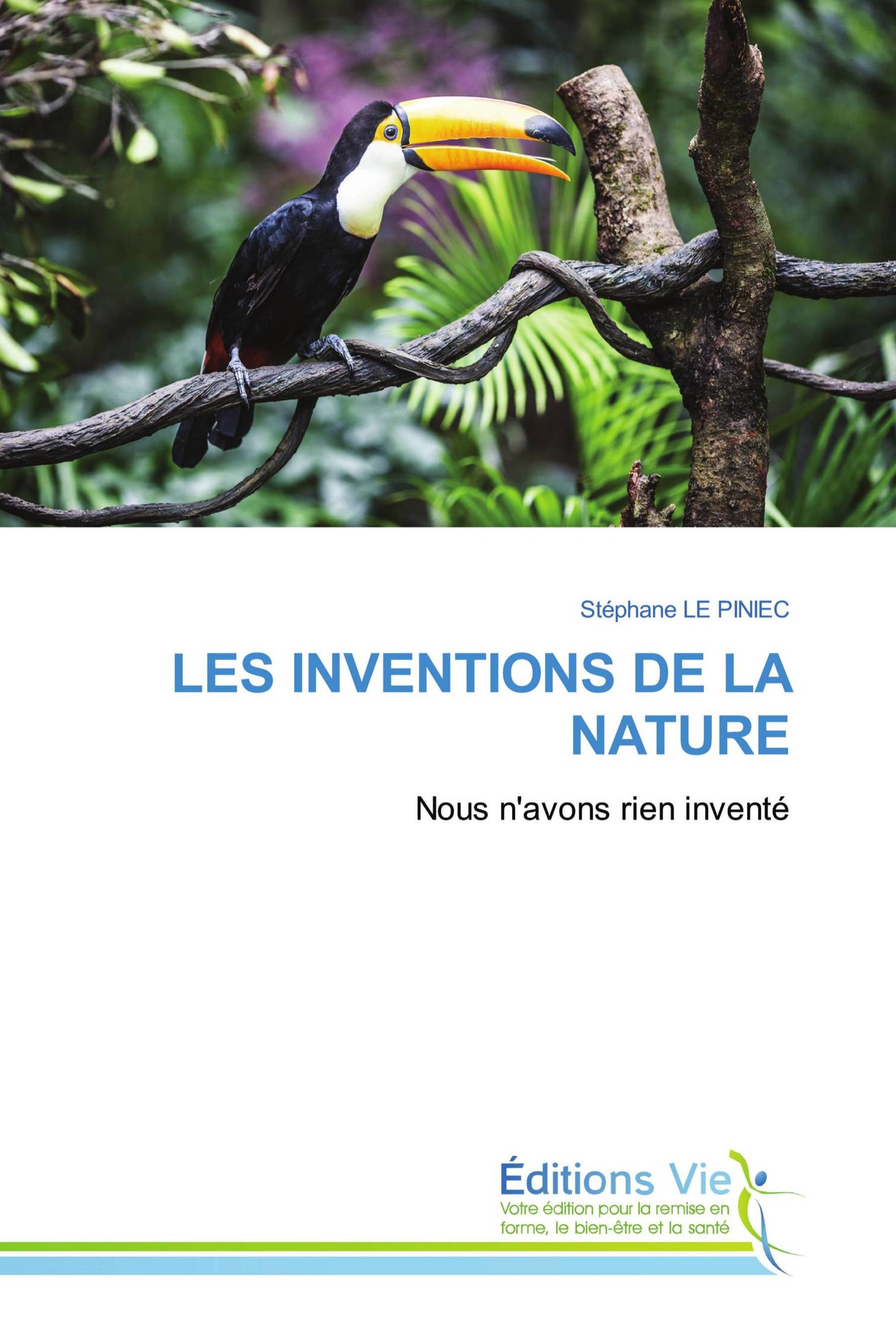 LES INVENTIONS DE LA NATURE