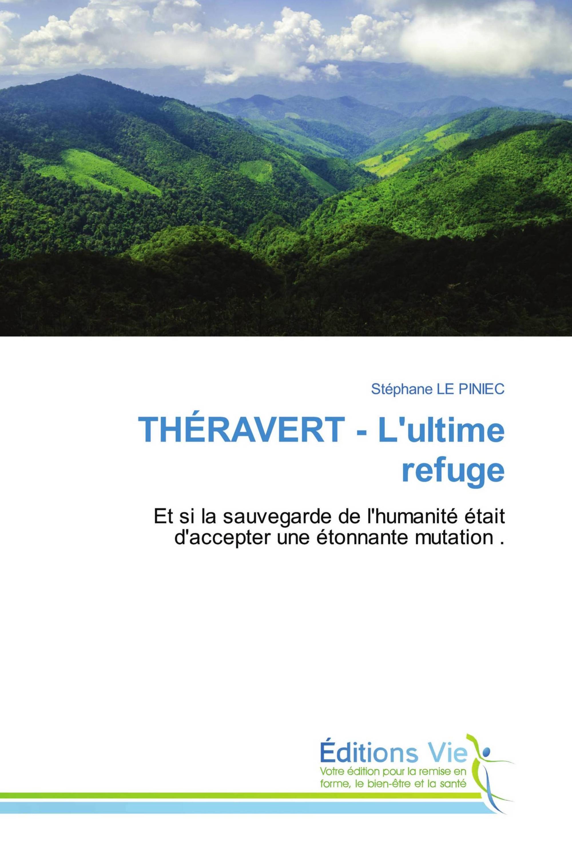 THÉRAVERT - L'ultime refuge