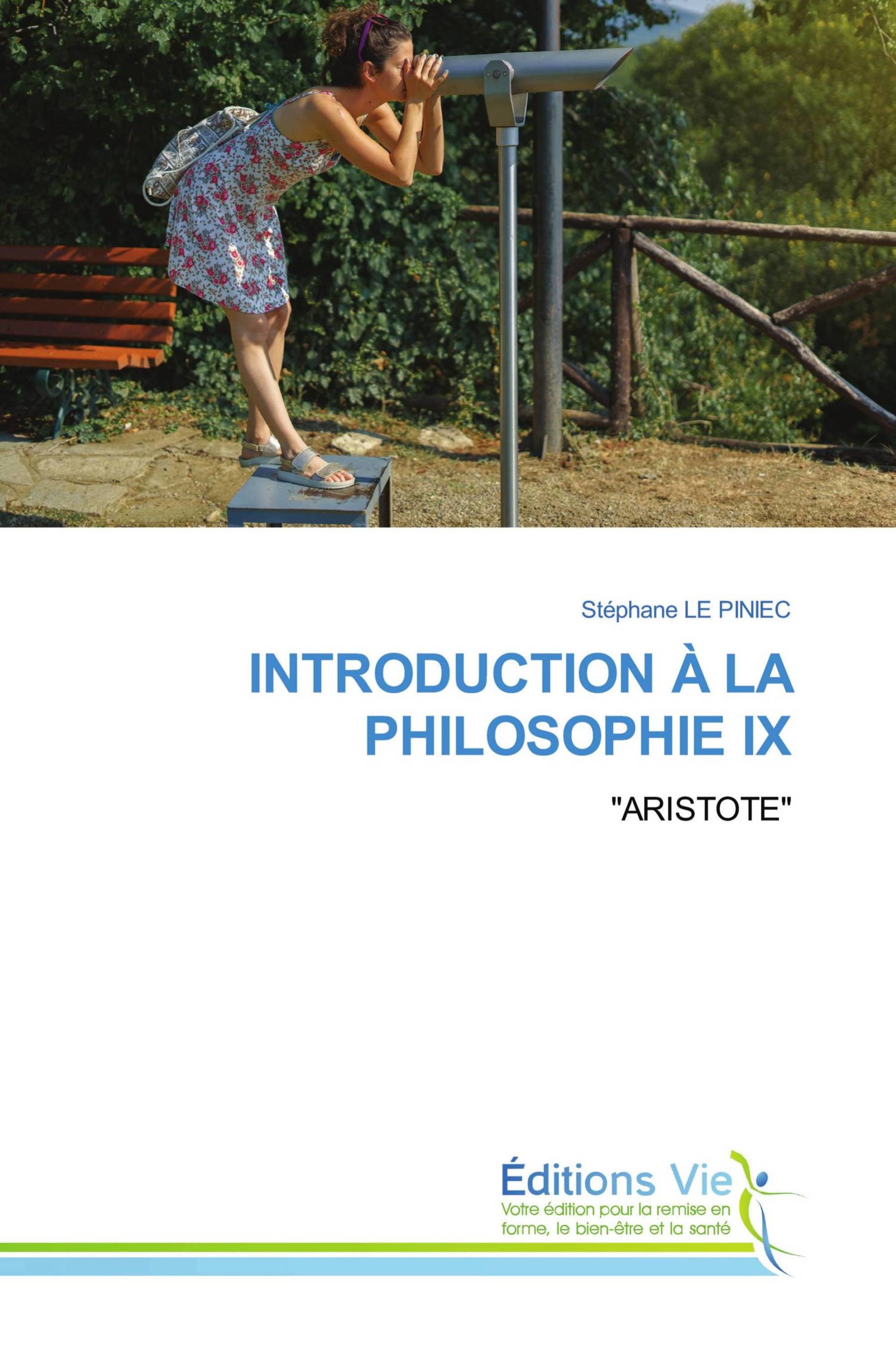 INTRODUCTION À LA PHILOSOPHIE IX