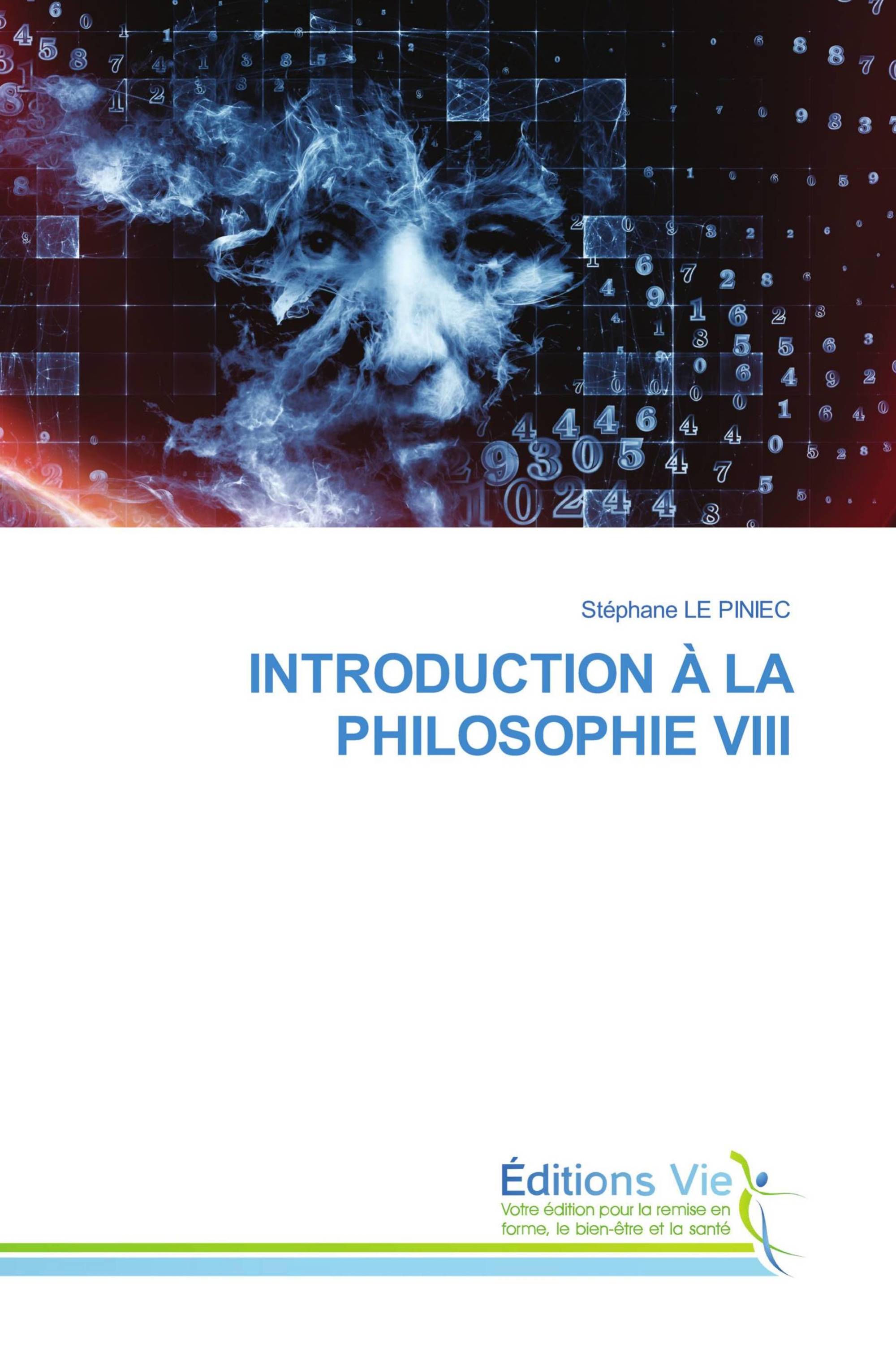 INTRODUCTION À LA PHILOSOPHIE VIII