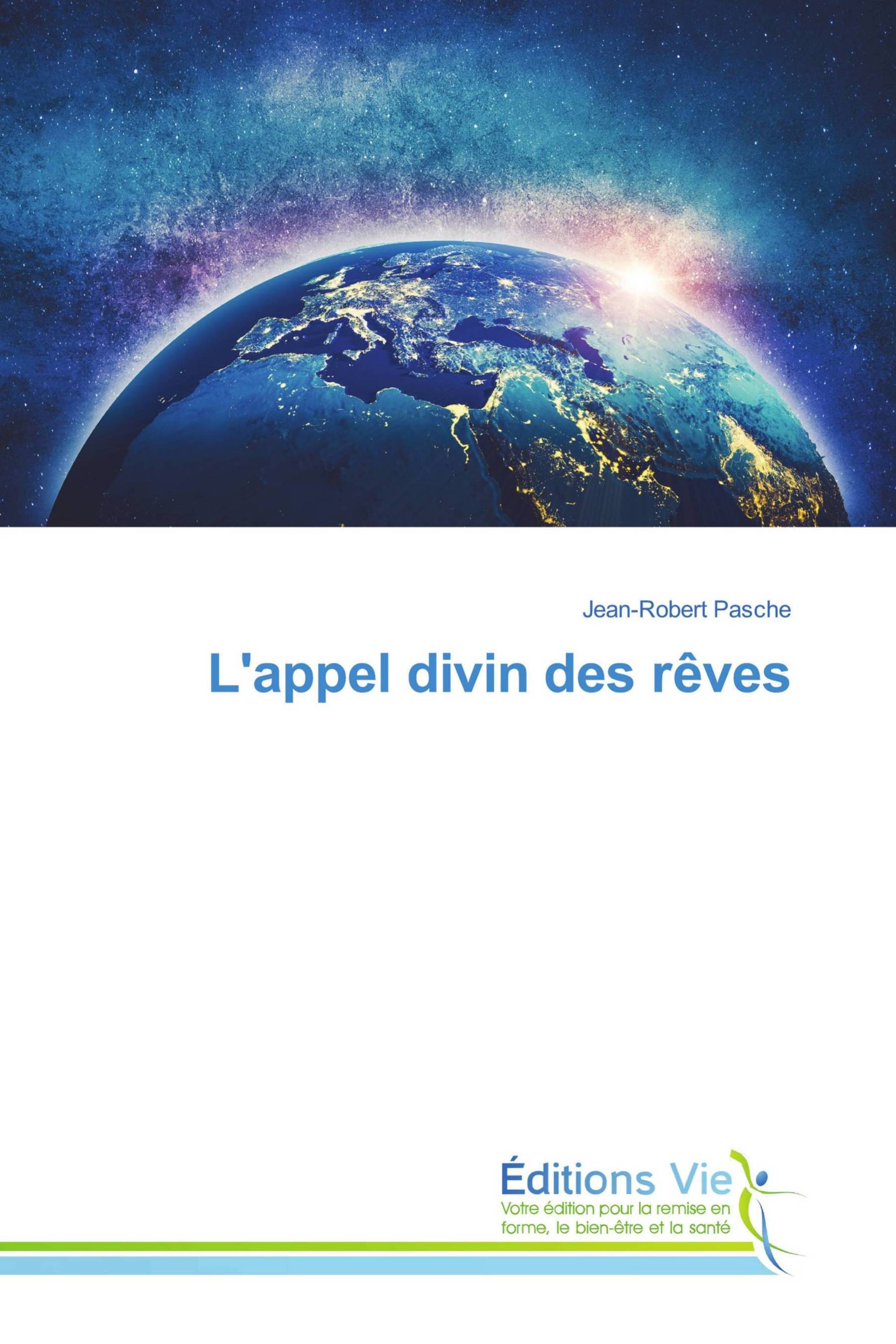 L'appel divin des rêves