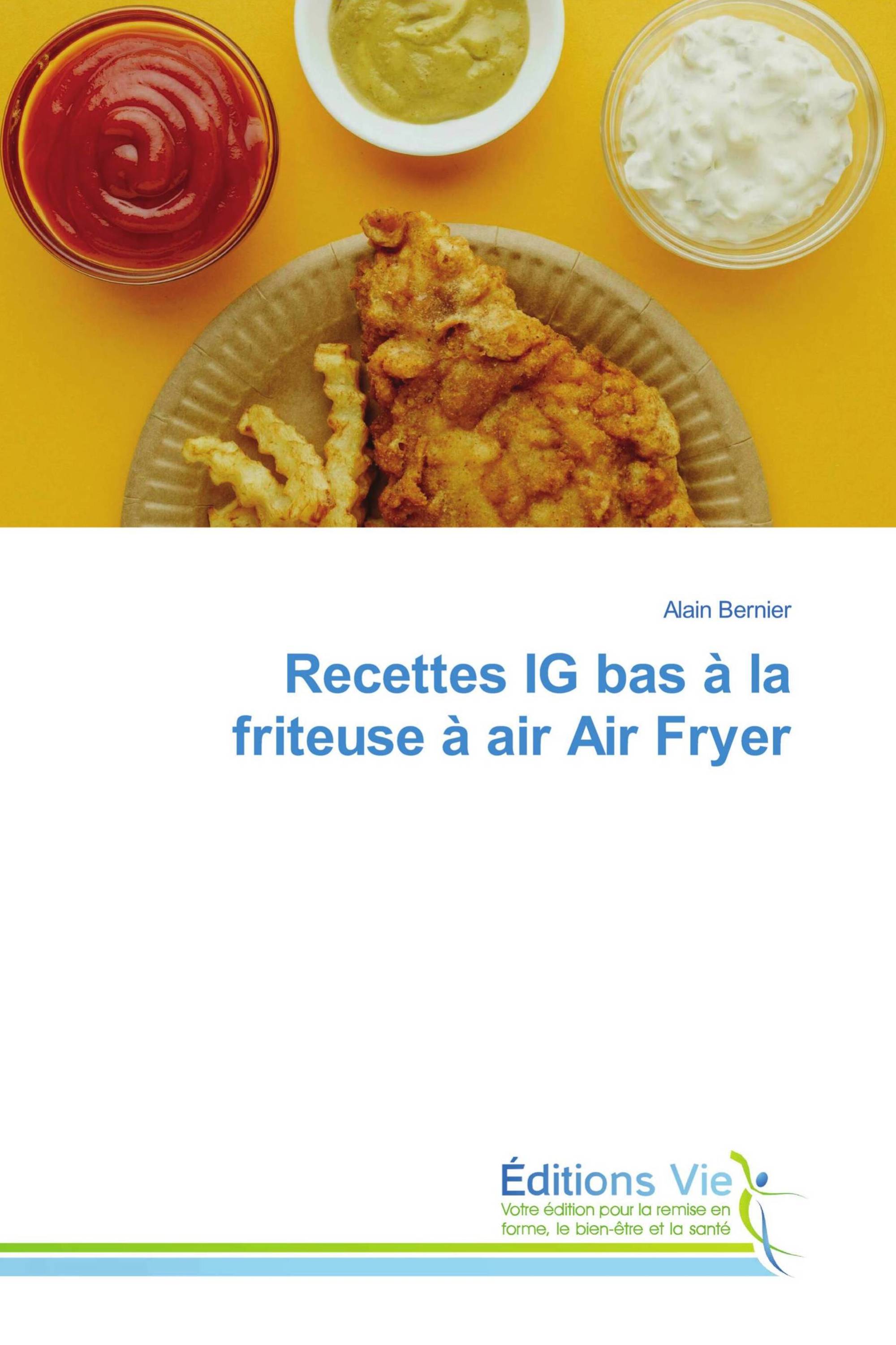 Recettes IG bas à la friteuse à air Air Fryer