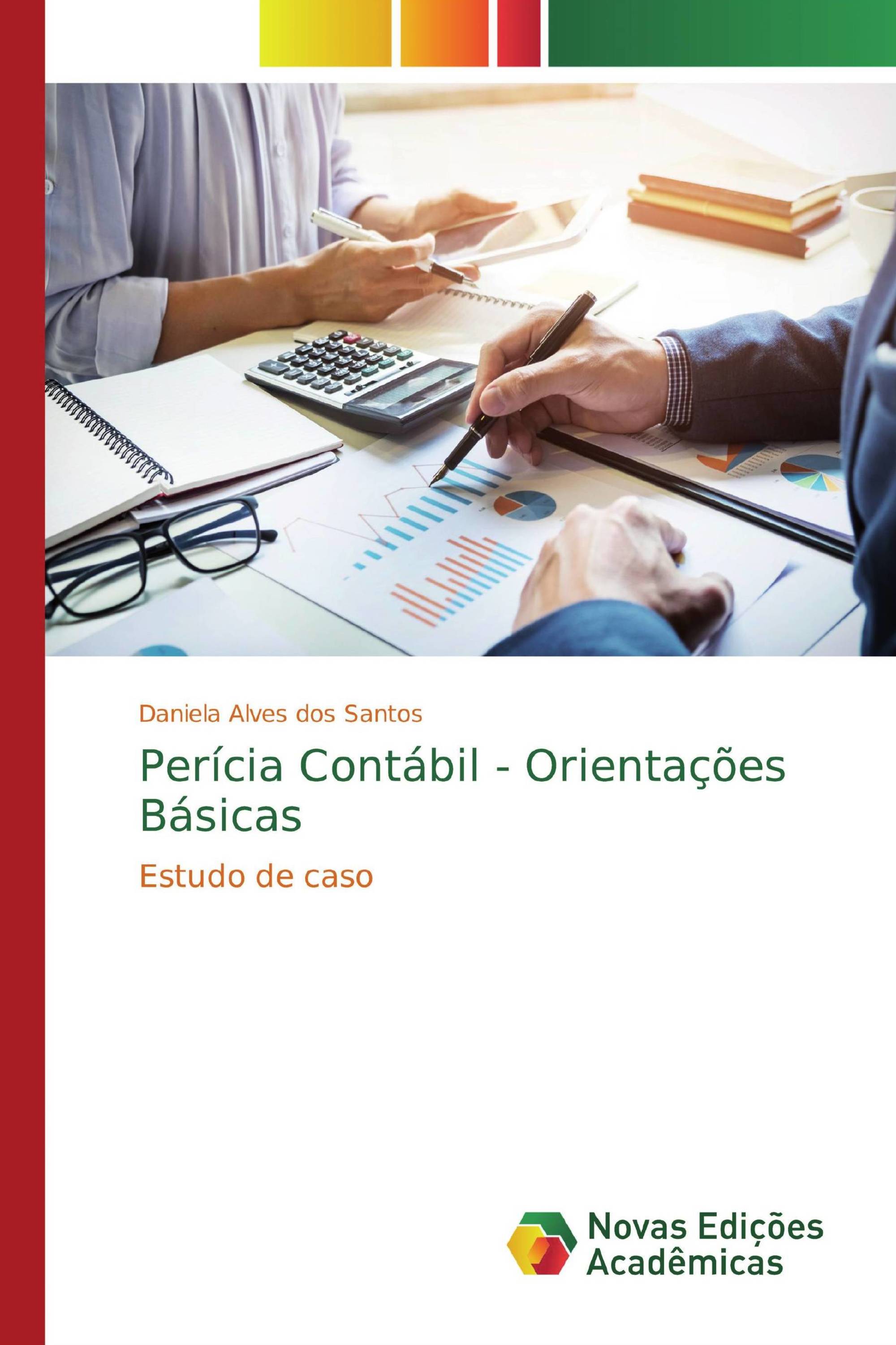 Perícia Contábil - Orientações Básicas