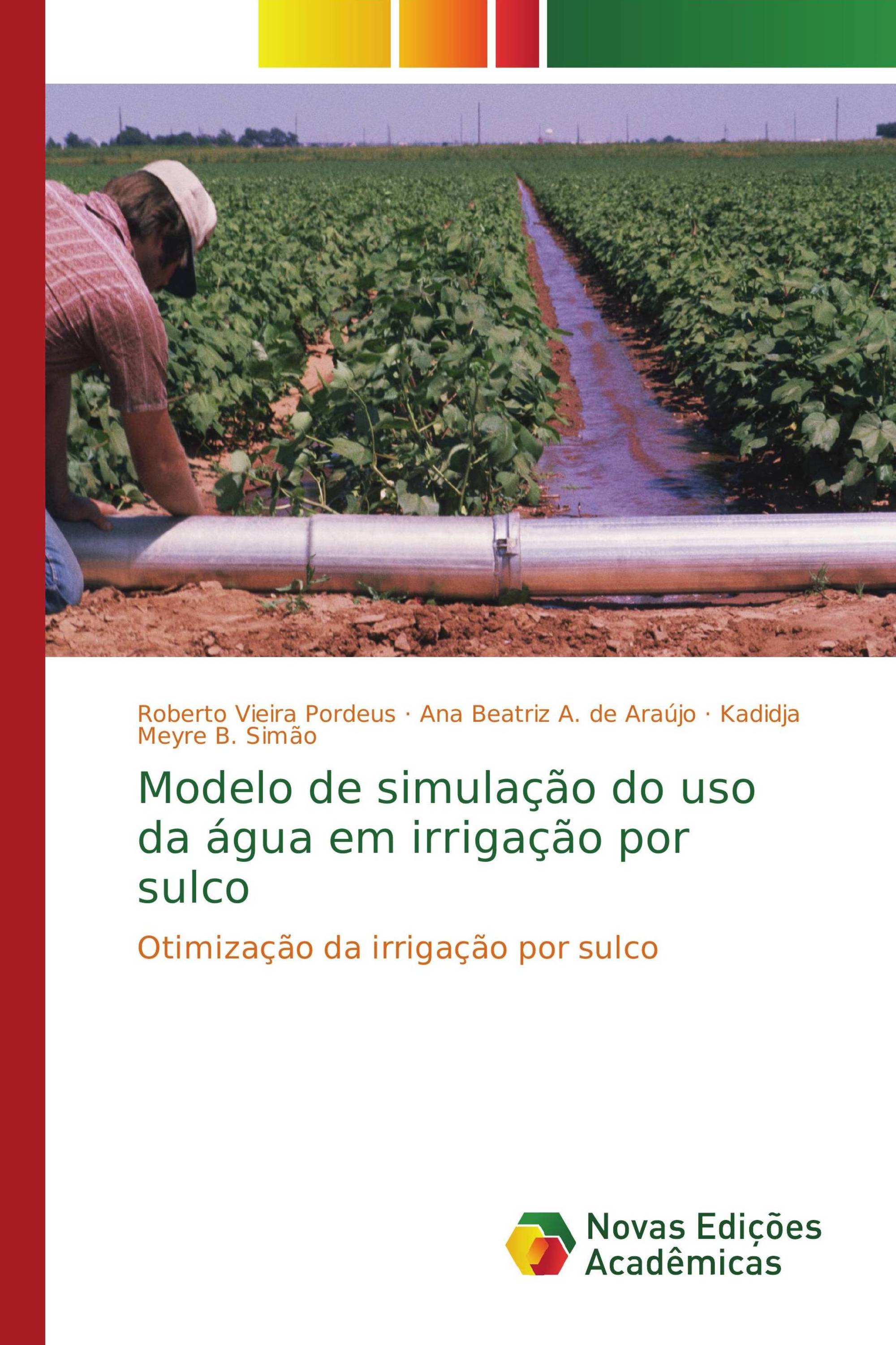 Modelo de simulação do uso da água em irrigação por sulco