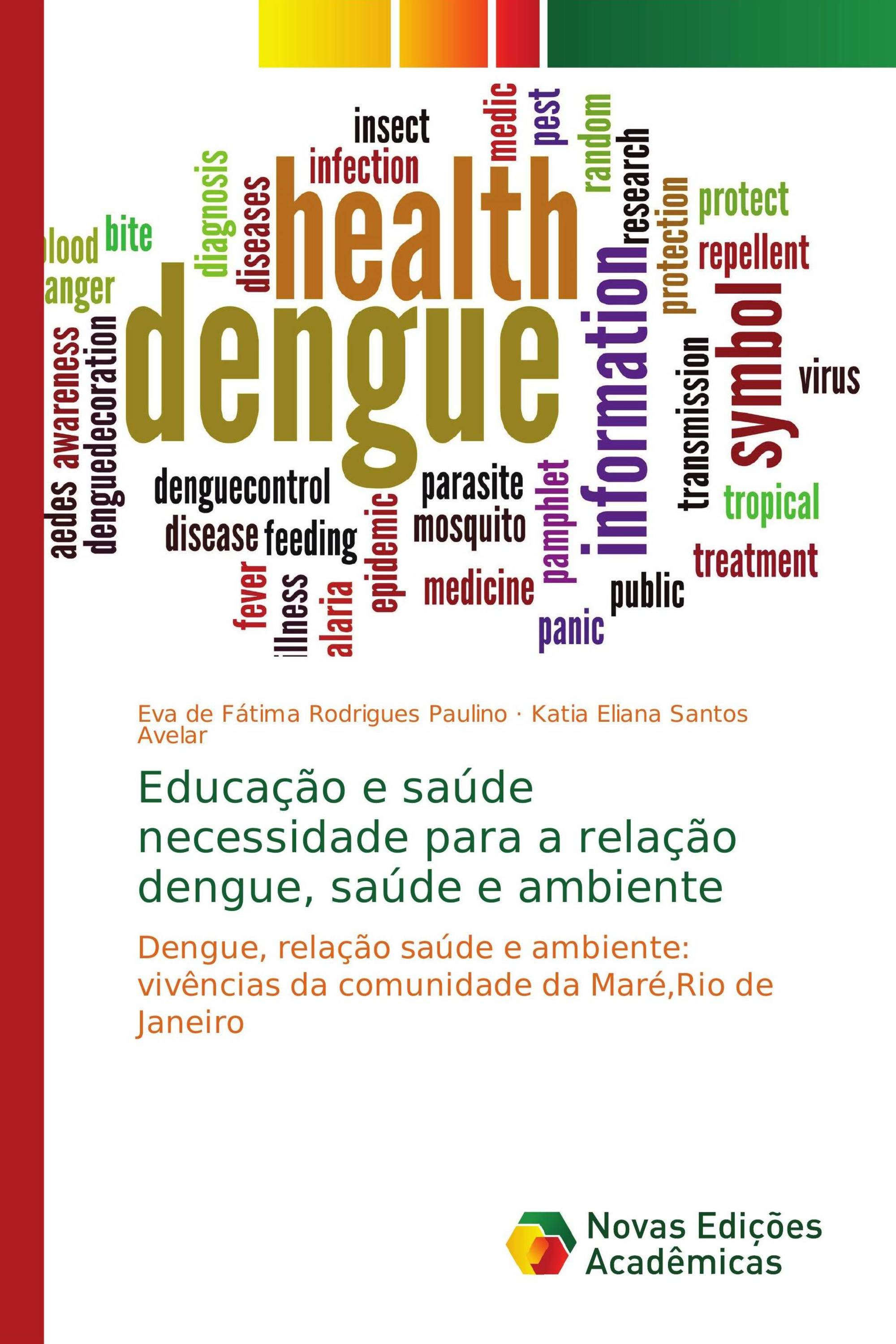 Educação e saúde necessidade para a relação dengue, saúde e ambiente