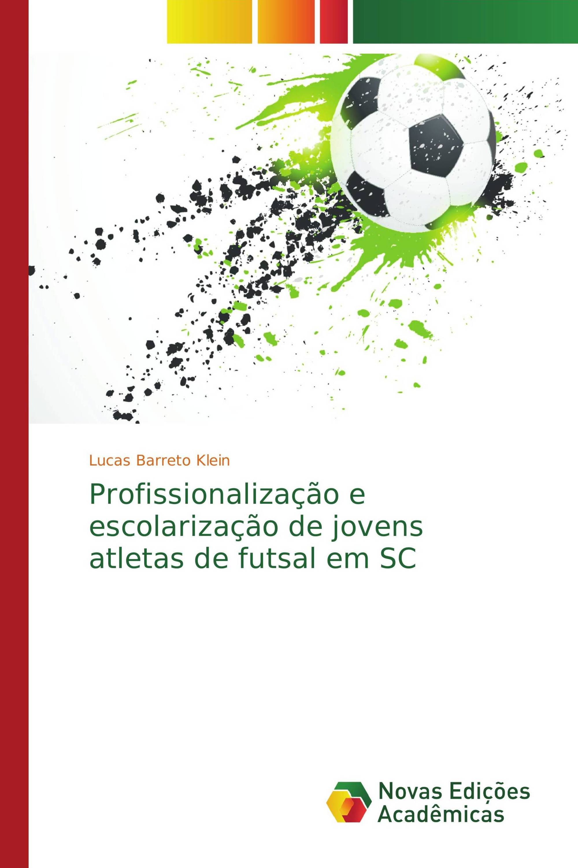 Profissionalização e escolarização de jovens atletas de futsal em SC