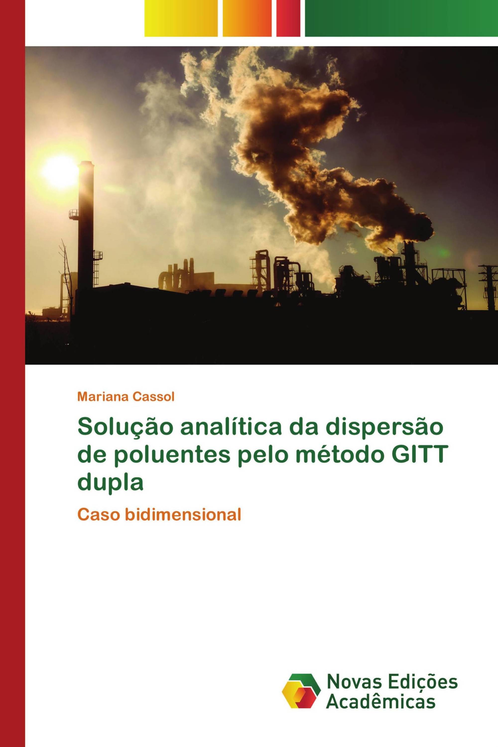 Solução analítica da dispersão de poluentes pelo método GITT dupla