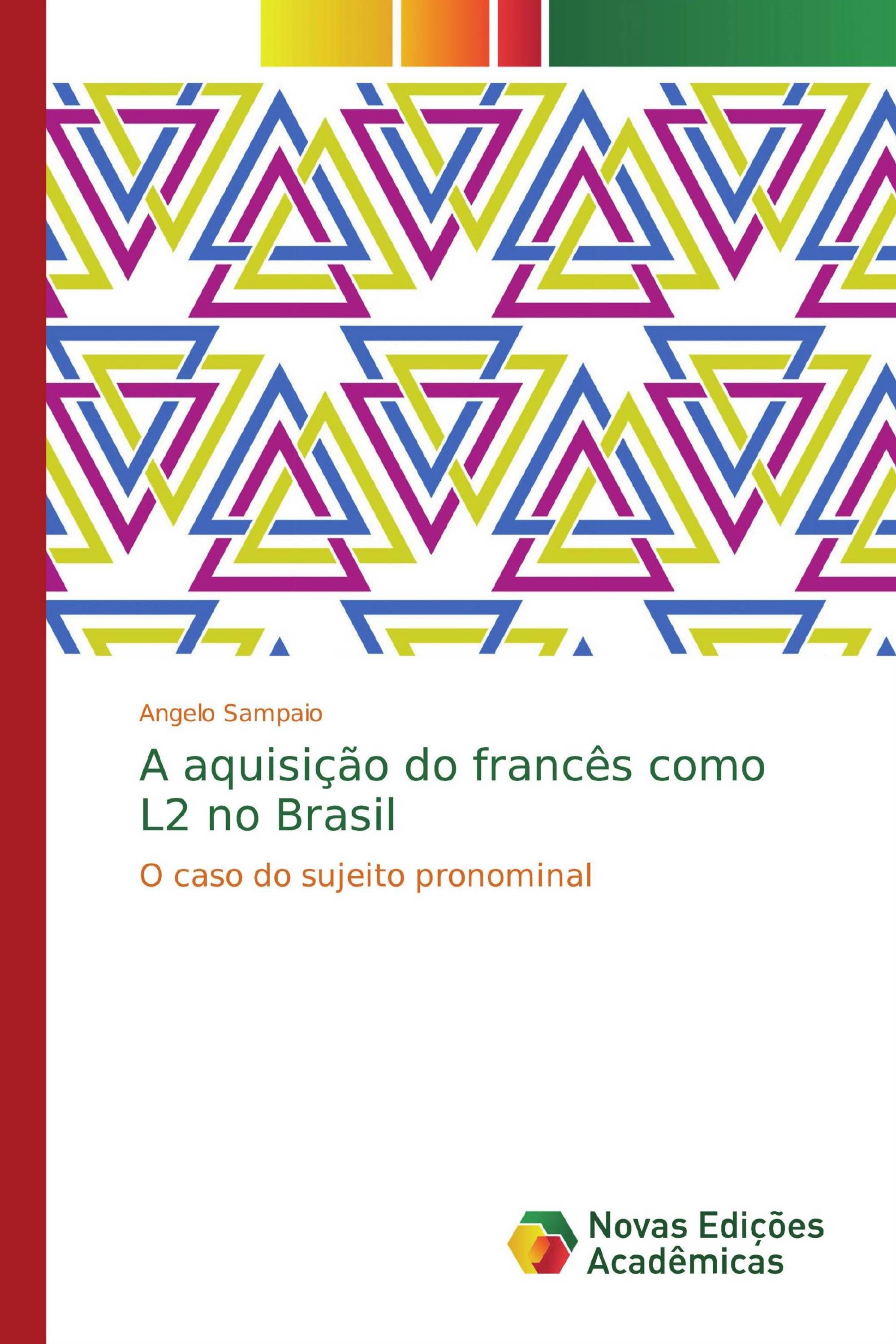 A aquisição do francês como L2 no Brasil