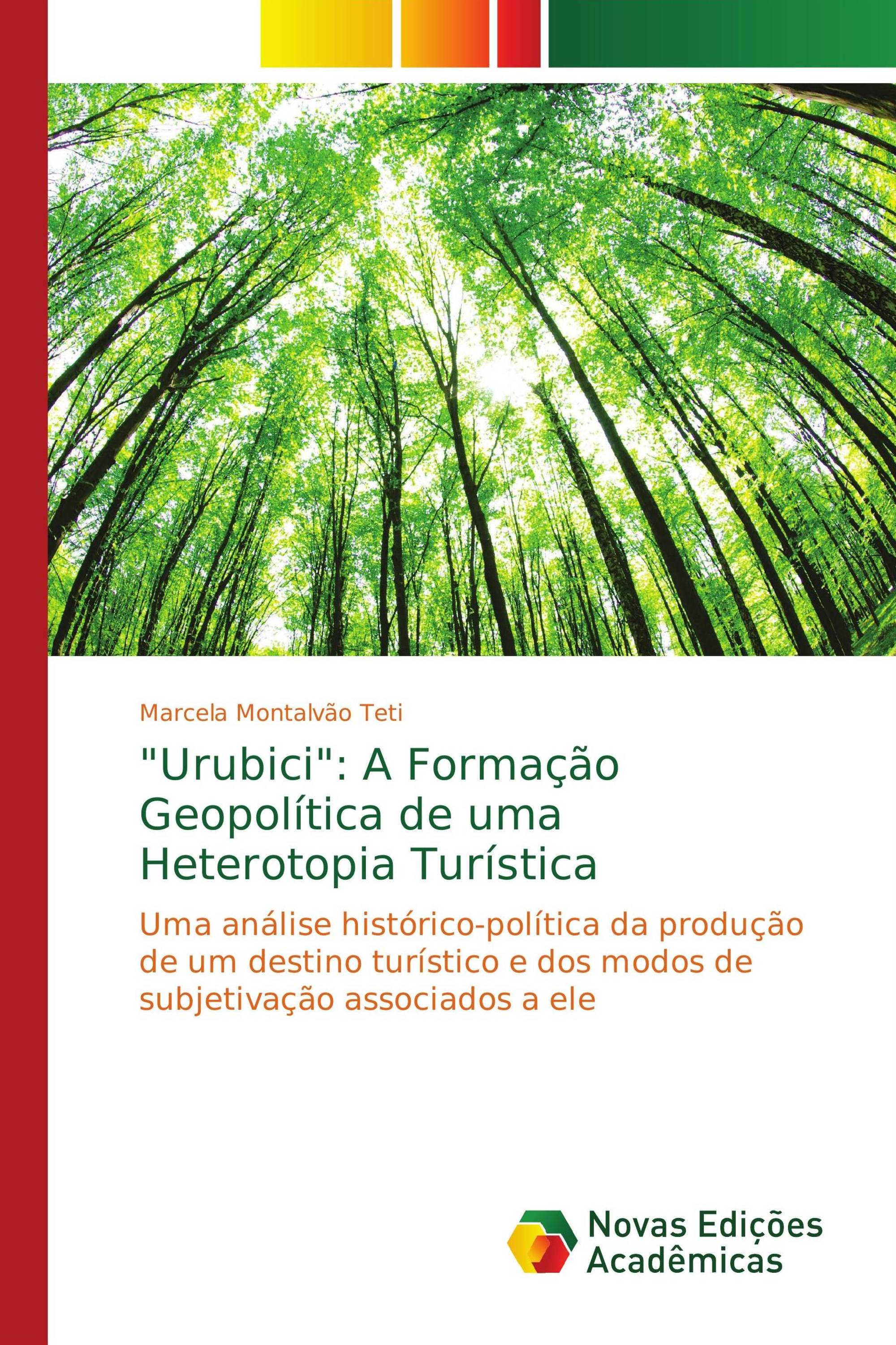 "Urubici": A Formação Geopolítica de uma Heterotopia Turística