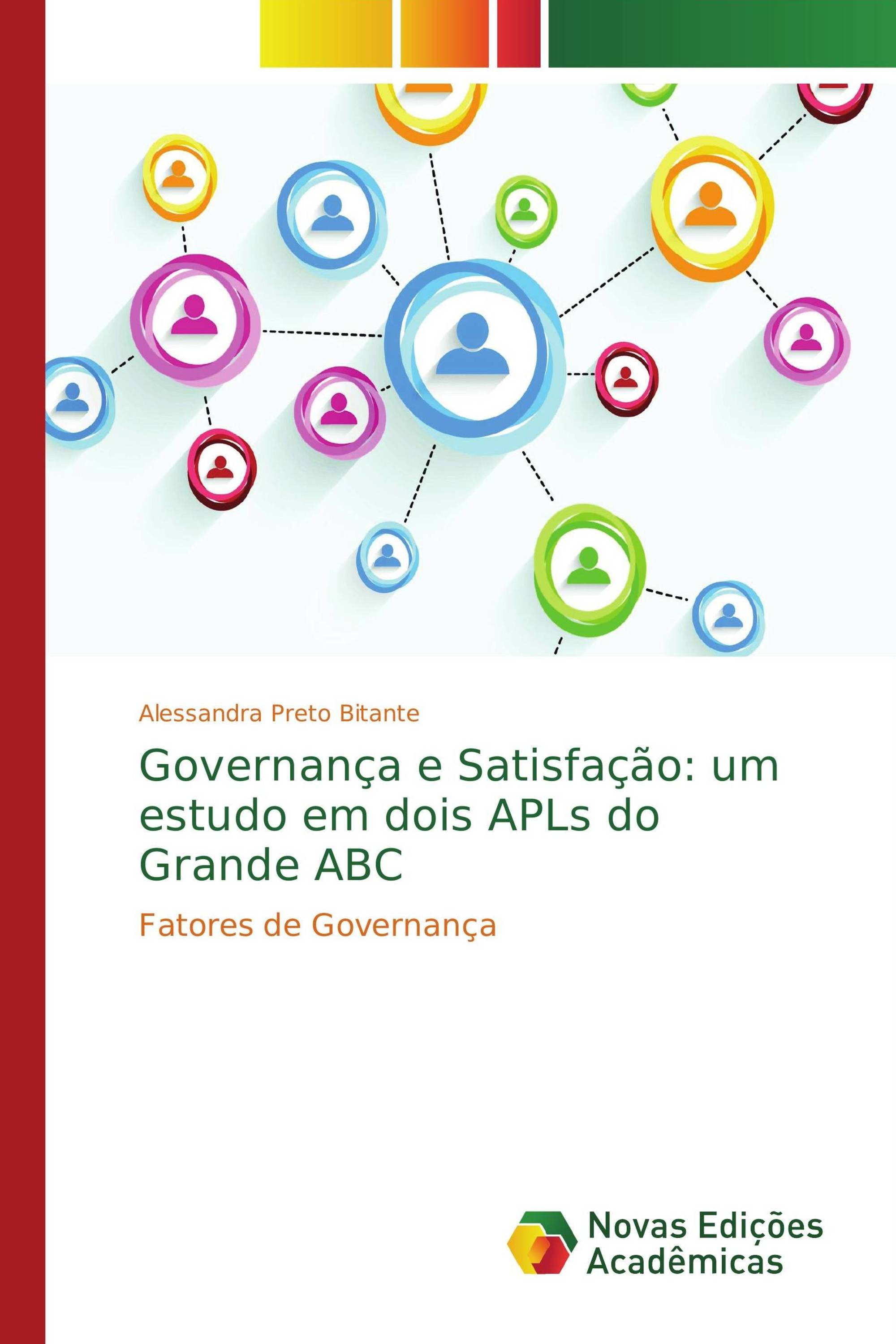 Governança e Satisfação: um estudo em dois APLs do Grande ABC