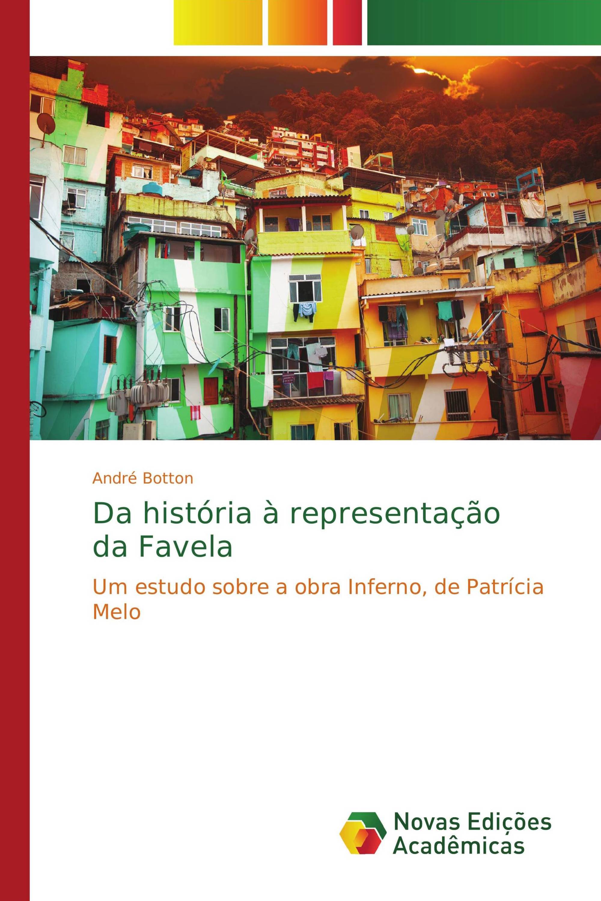 Da história à representação da Favela