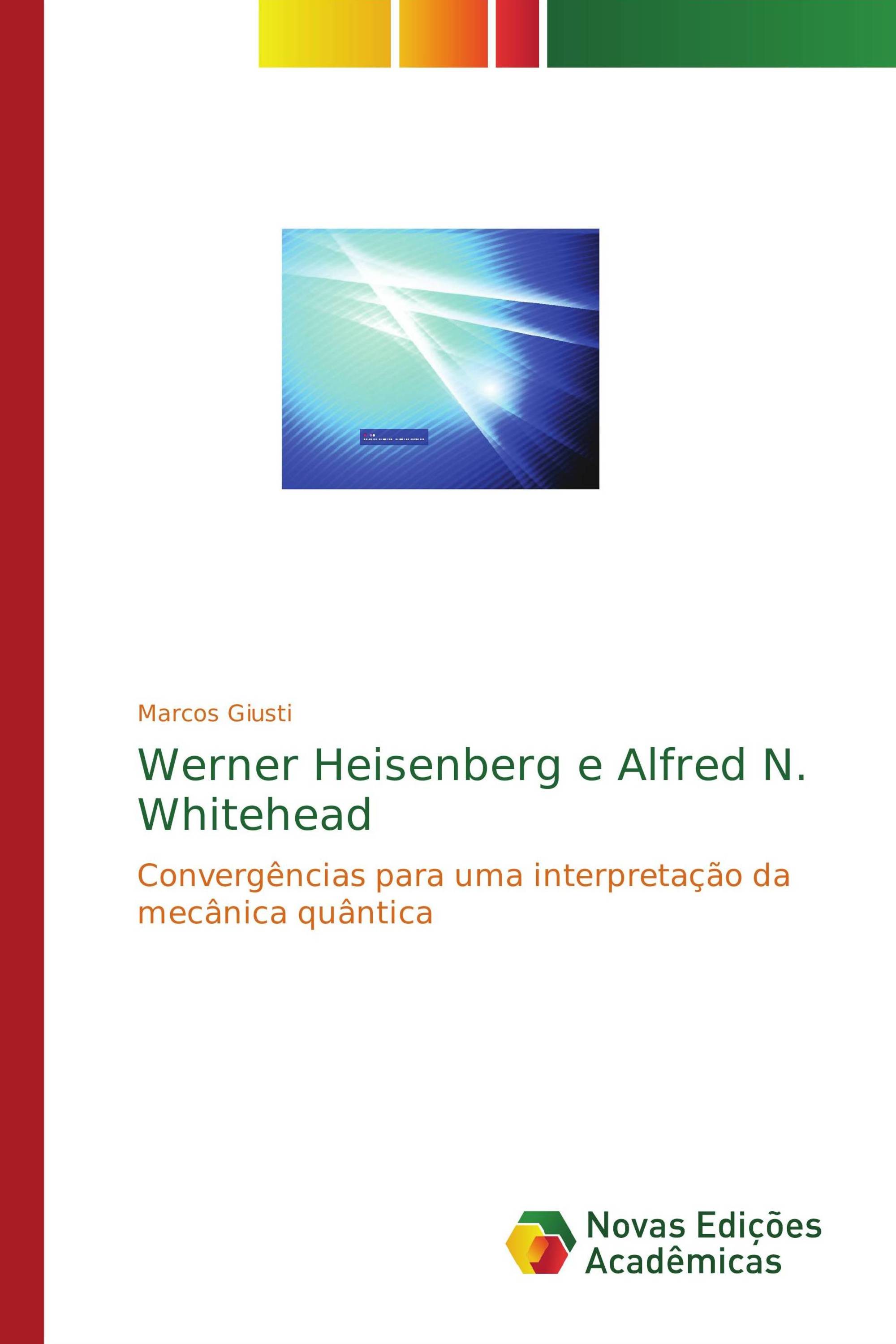 Werner Heisenberg e Alfred N. Whitehead