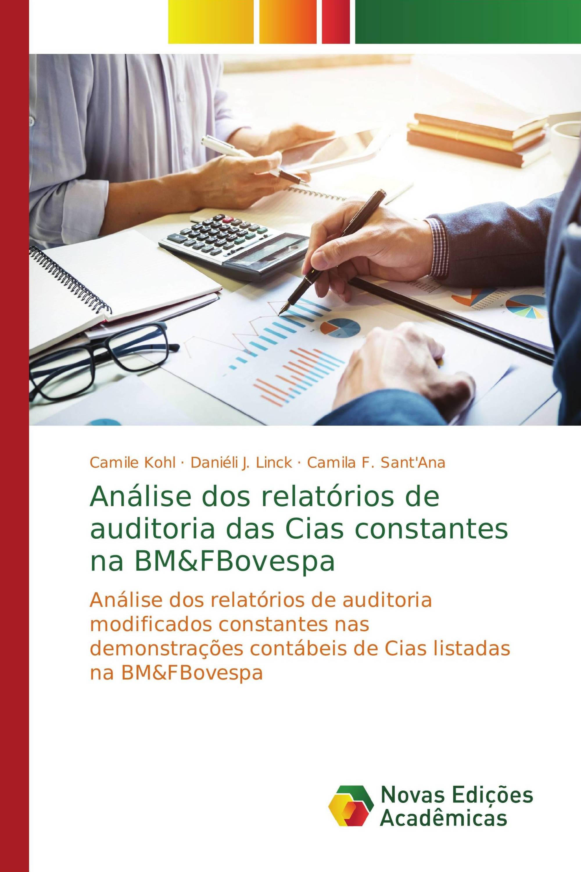 Análise dos relatórios de auditoria das Cias constantes na BM&FBovespa