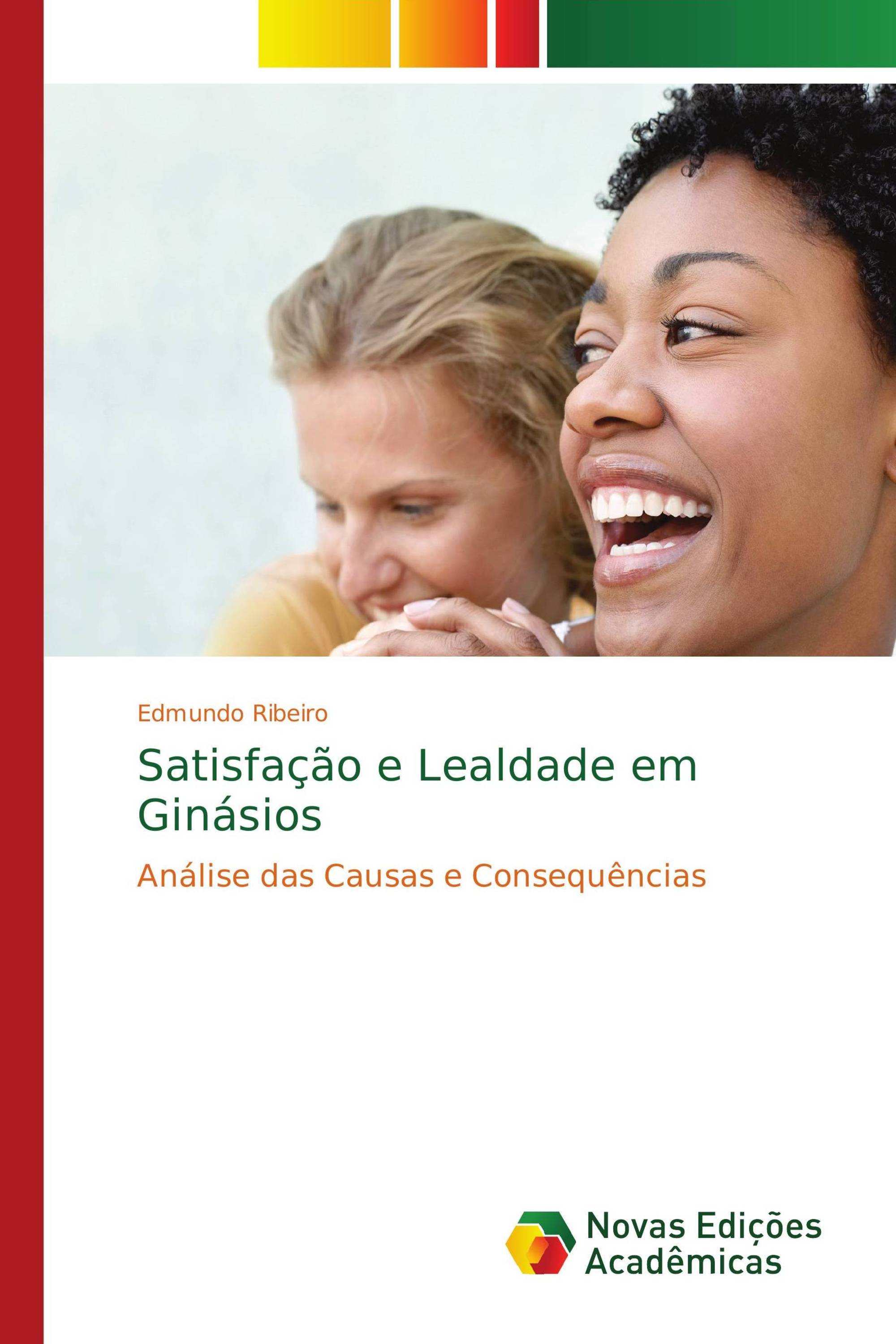 Satisfação e Lealdade em Ginásios