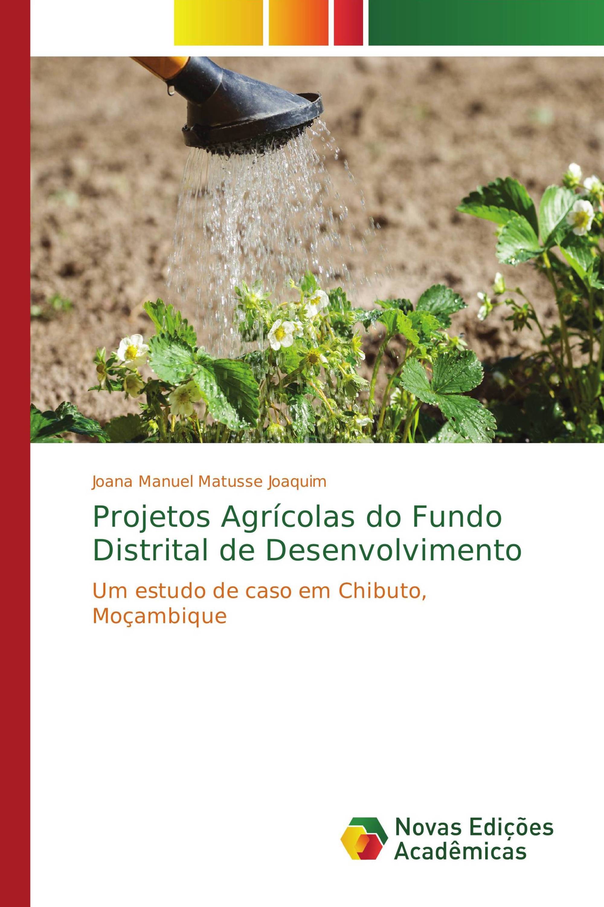 Projetos Agrícolas do Fundo Distrital de Desenvolvimento