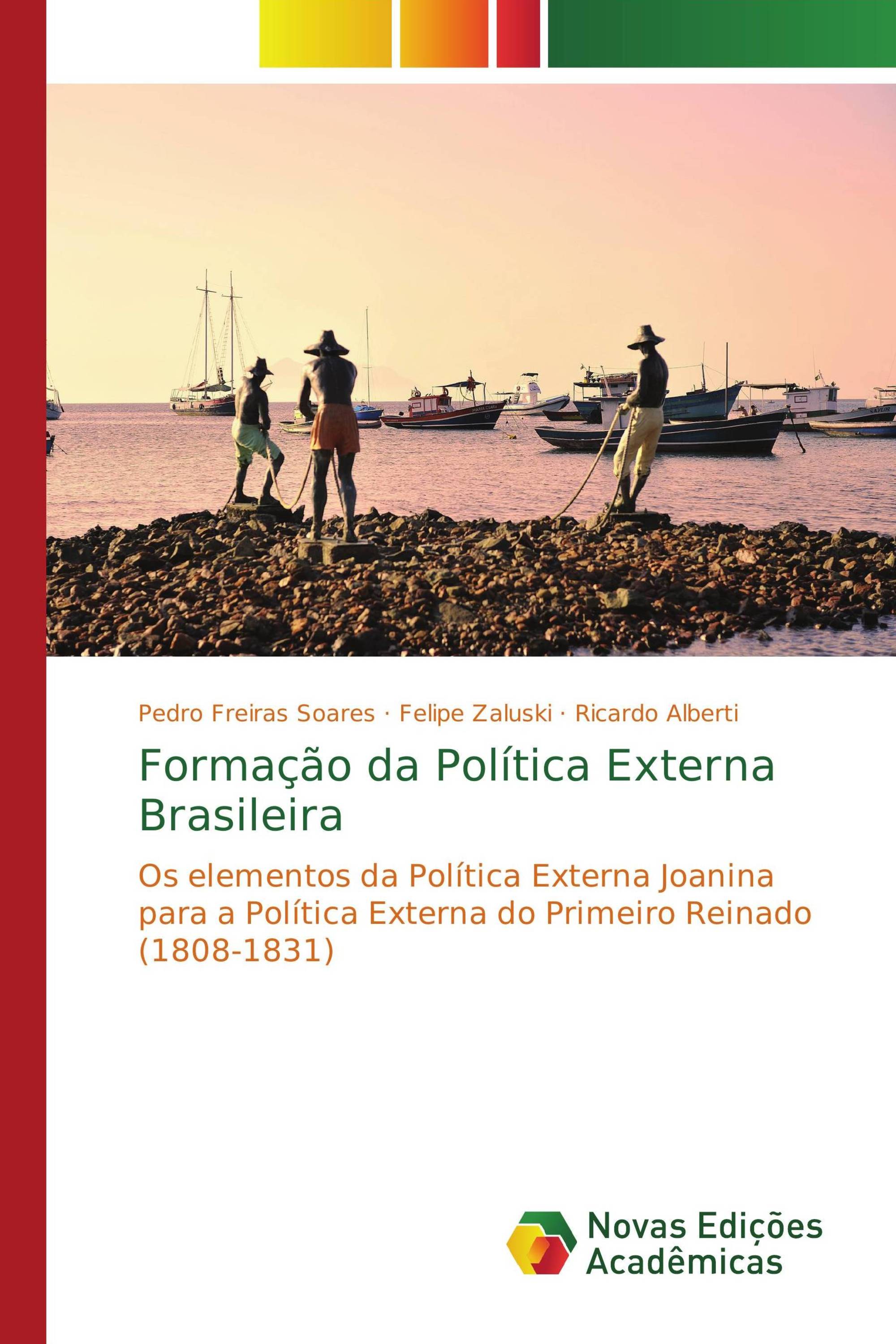 Formação da Política Externa Brasileira