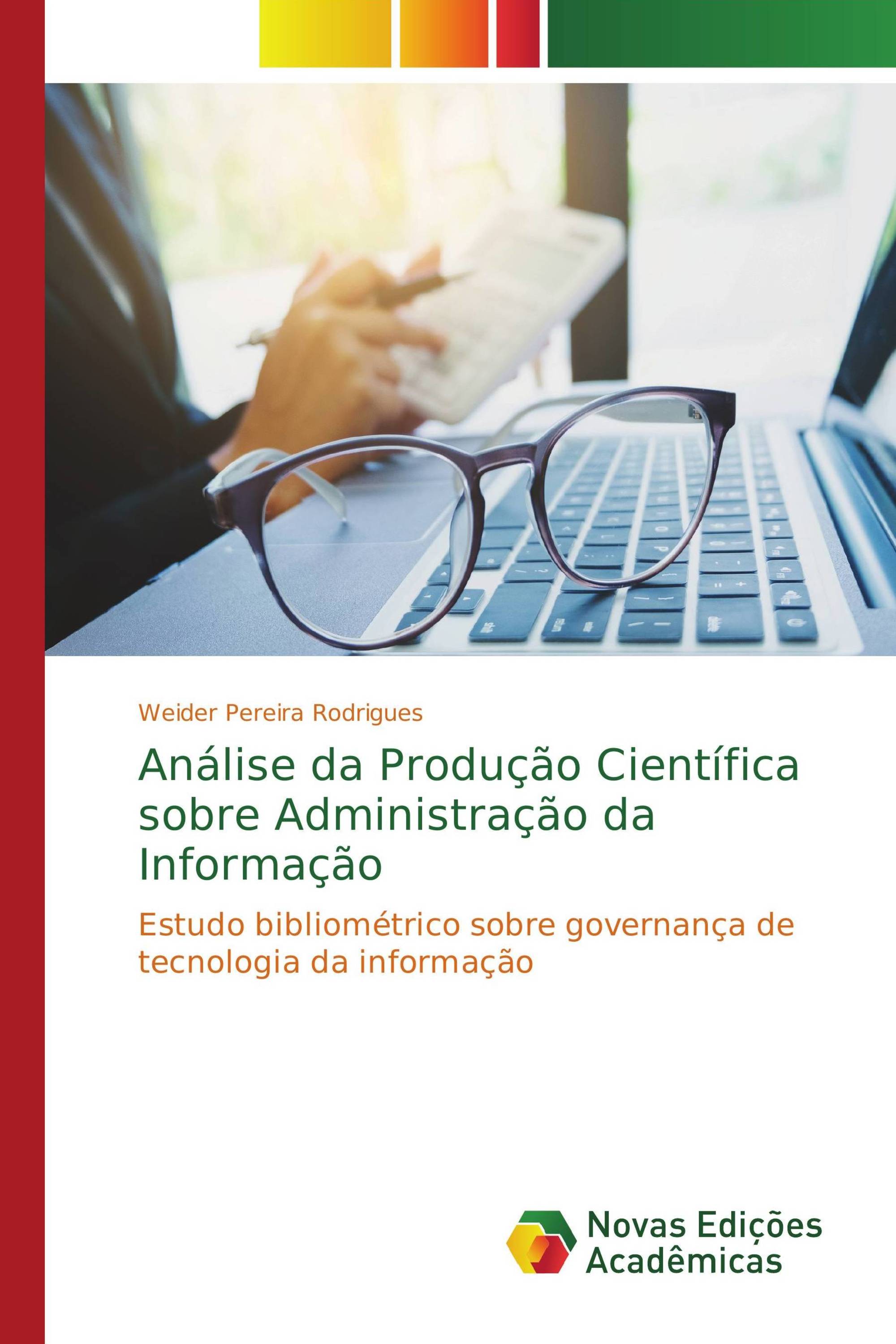 Análise da Produção Científica sobre Administração da Informação