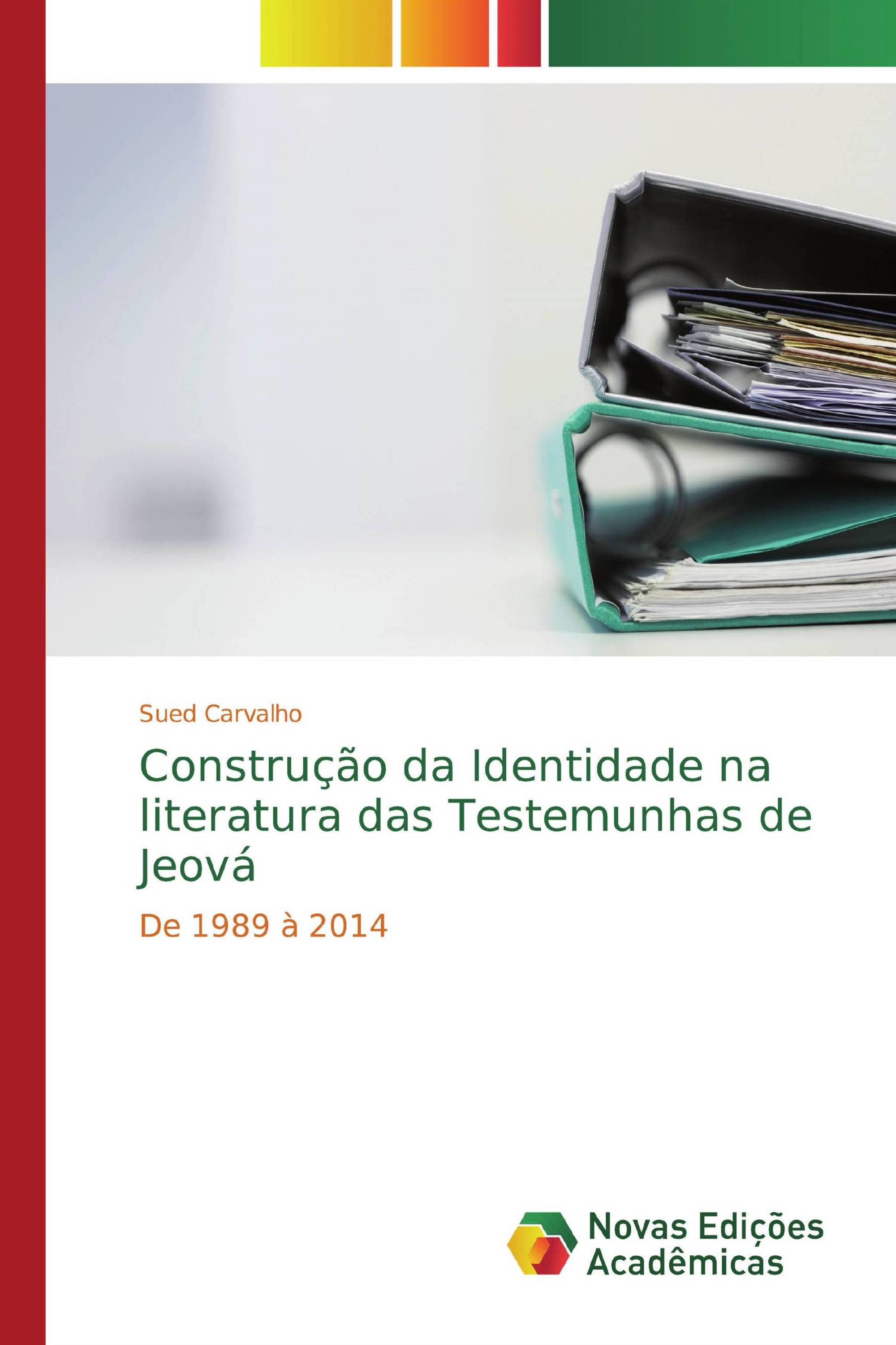 Construção da Identidade na literatura das Testemunhas de Jeová