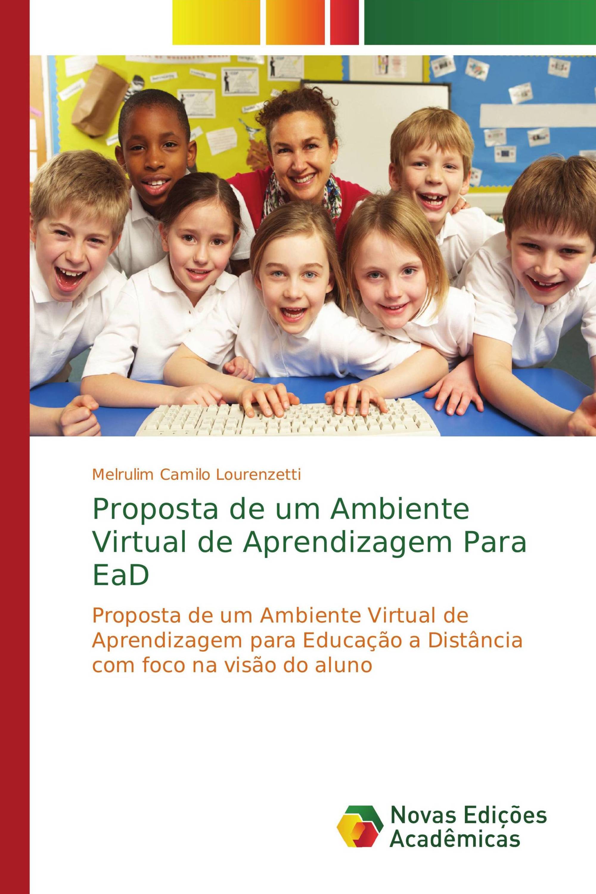 Proposta de um Ambiente Virtual de Aprendizagem Para EaD