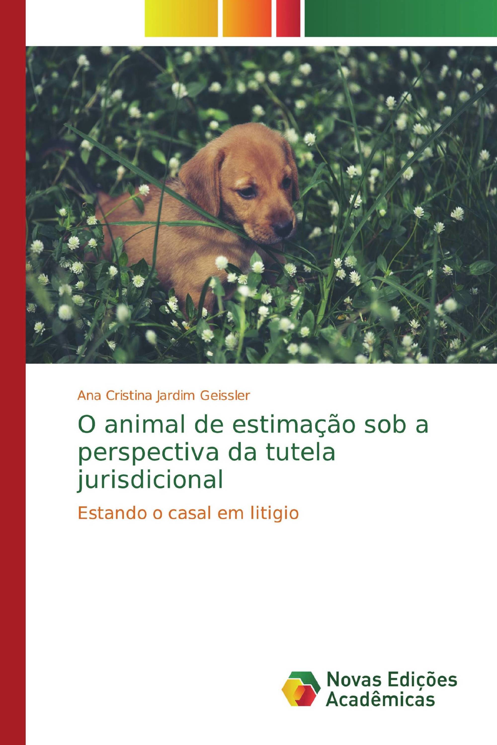 O animal de estimação sob a perspectiva da tutela jurisdicional