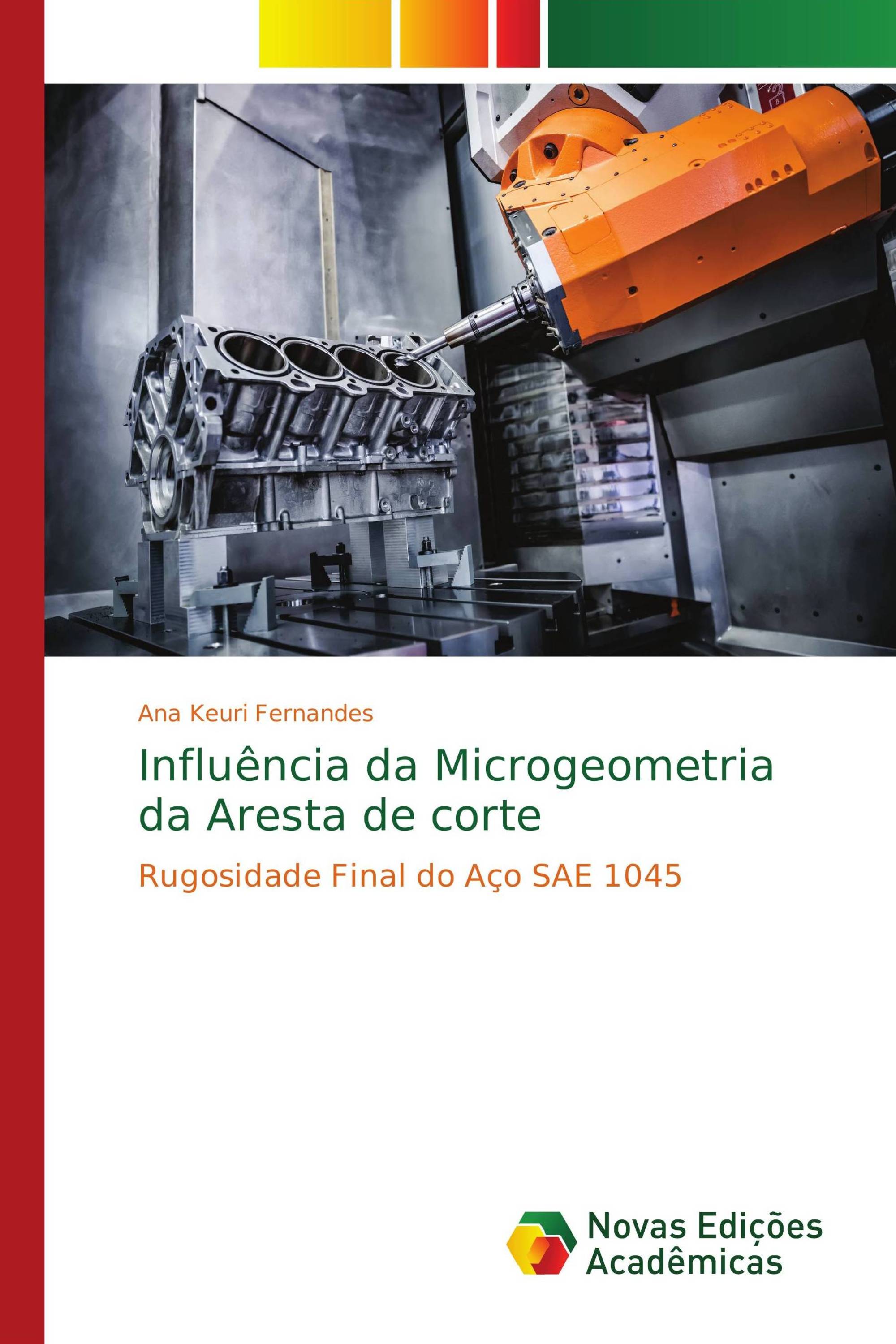 Influência da Microgeometria da Aresta de corte