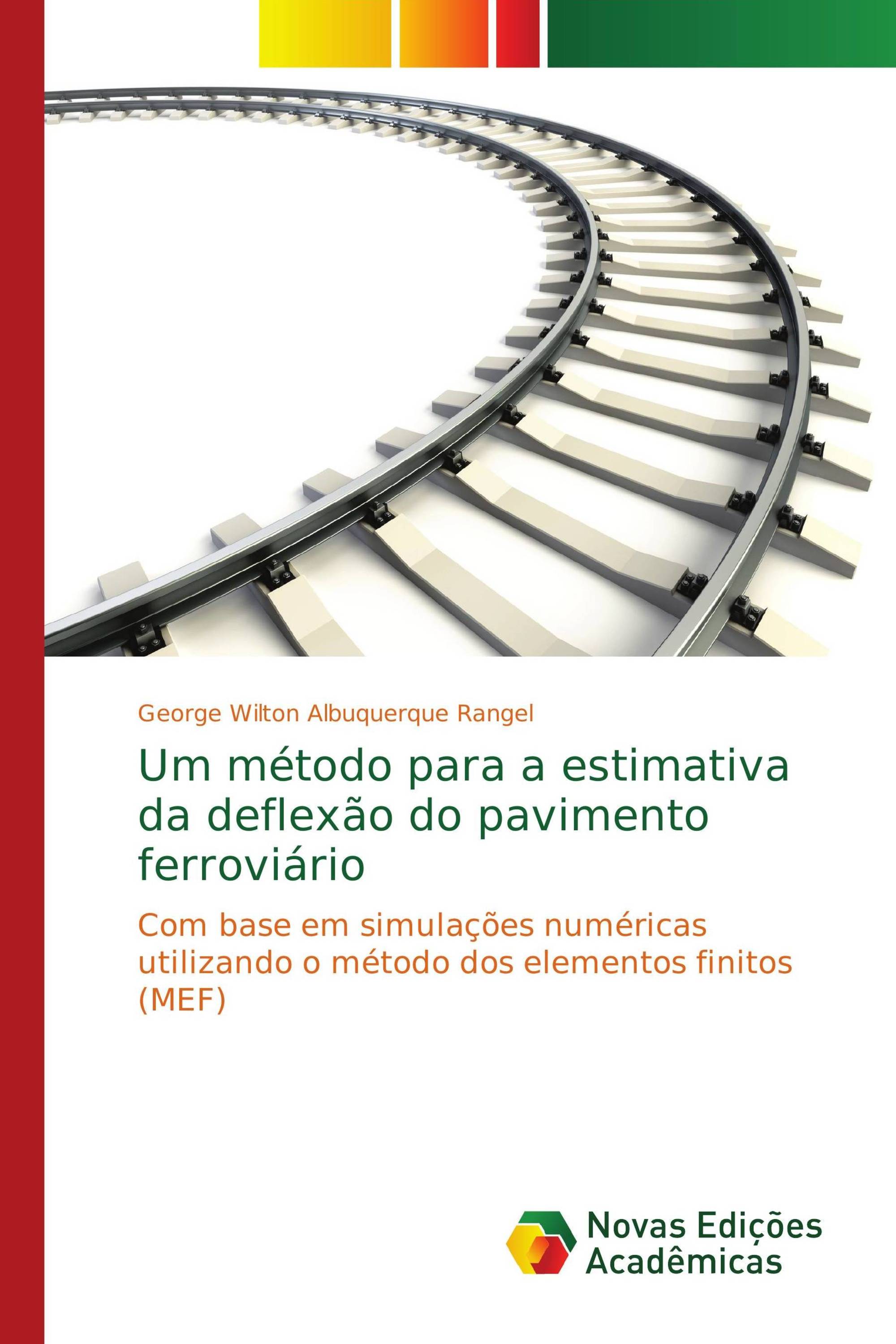 Um método para a estimativa da deflexão do pavimento ferroviário