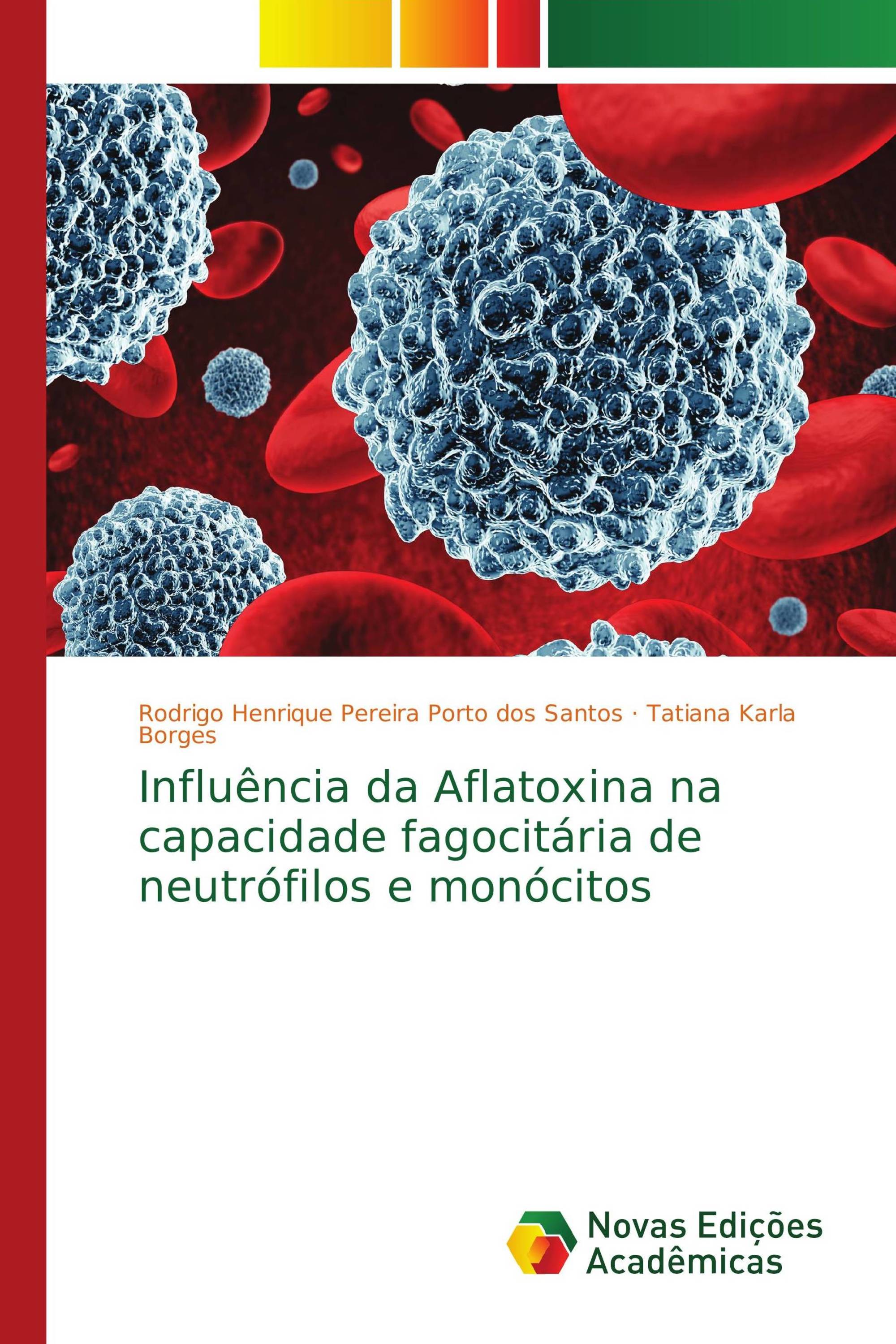 Influência da Aflatoxina na capacidade fagocitária de neutrófilos e monócitos