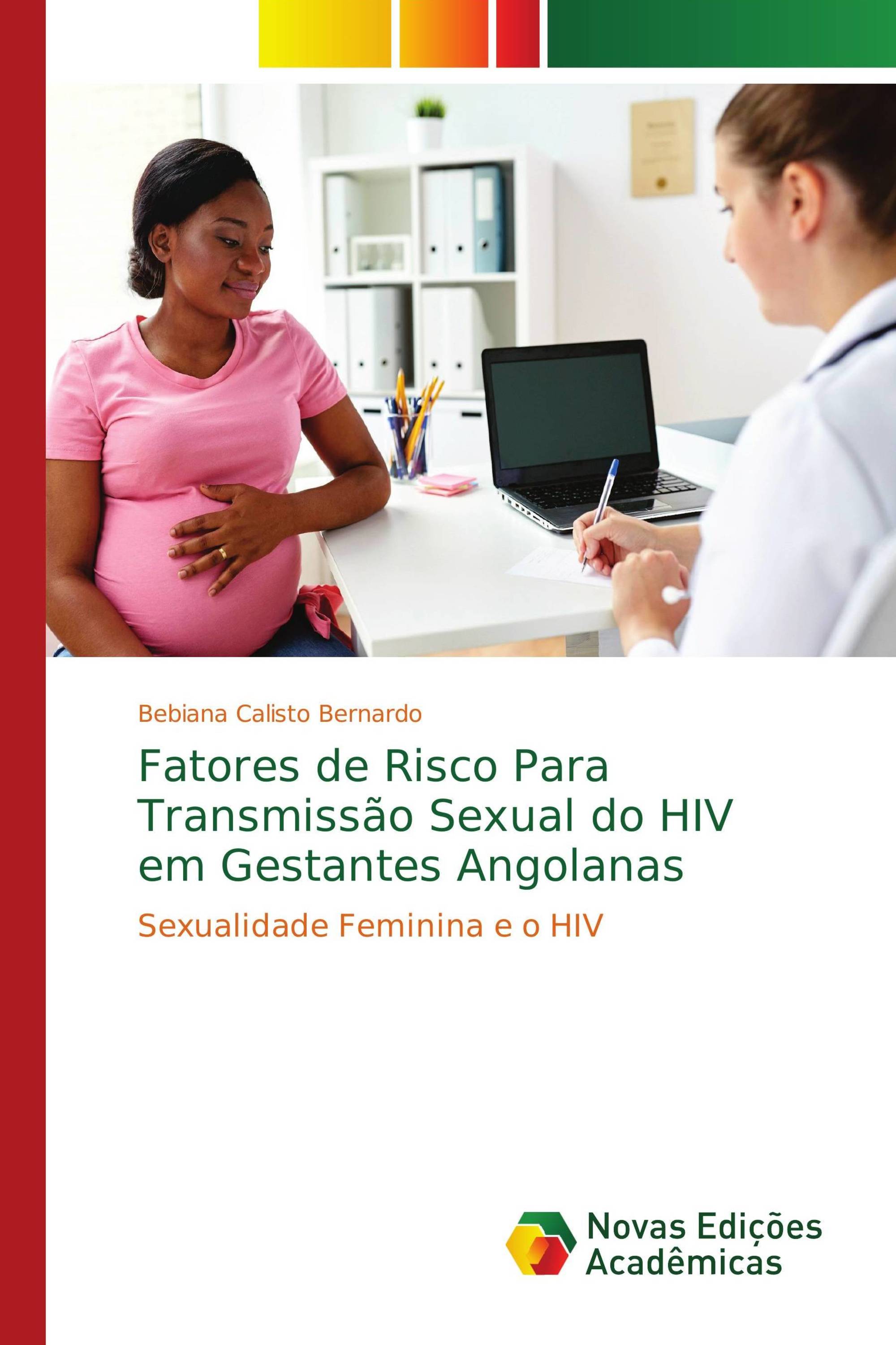 Fatores de Risco Para Transmissão Sexual do HIV em Gestantes Angolanas