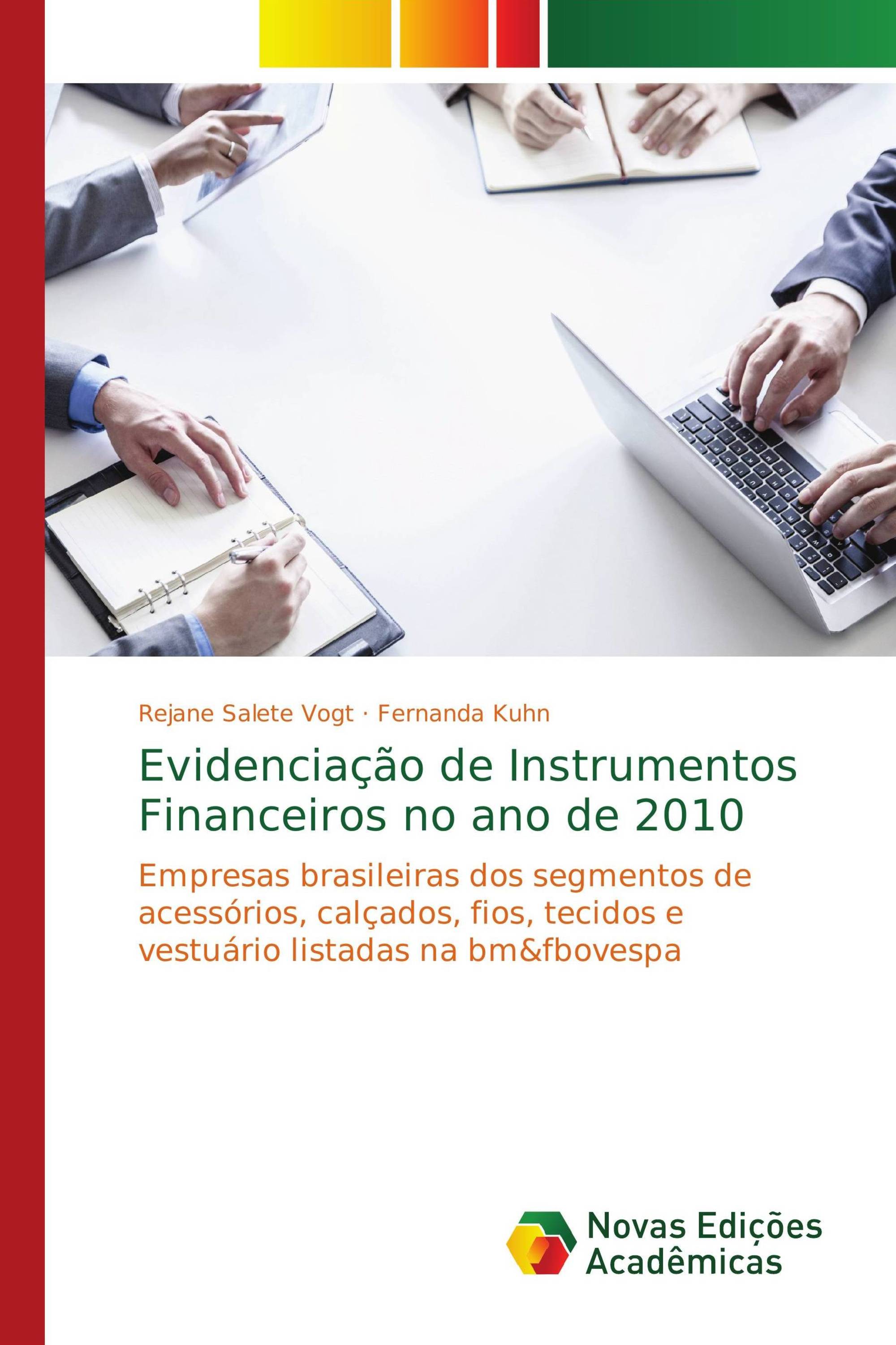 Evidenciação de Instrumentos Financeiros no ano de 2010