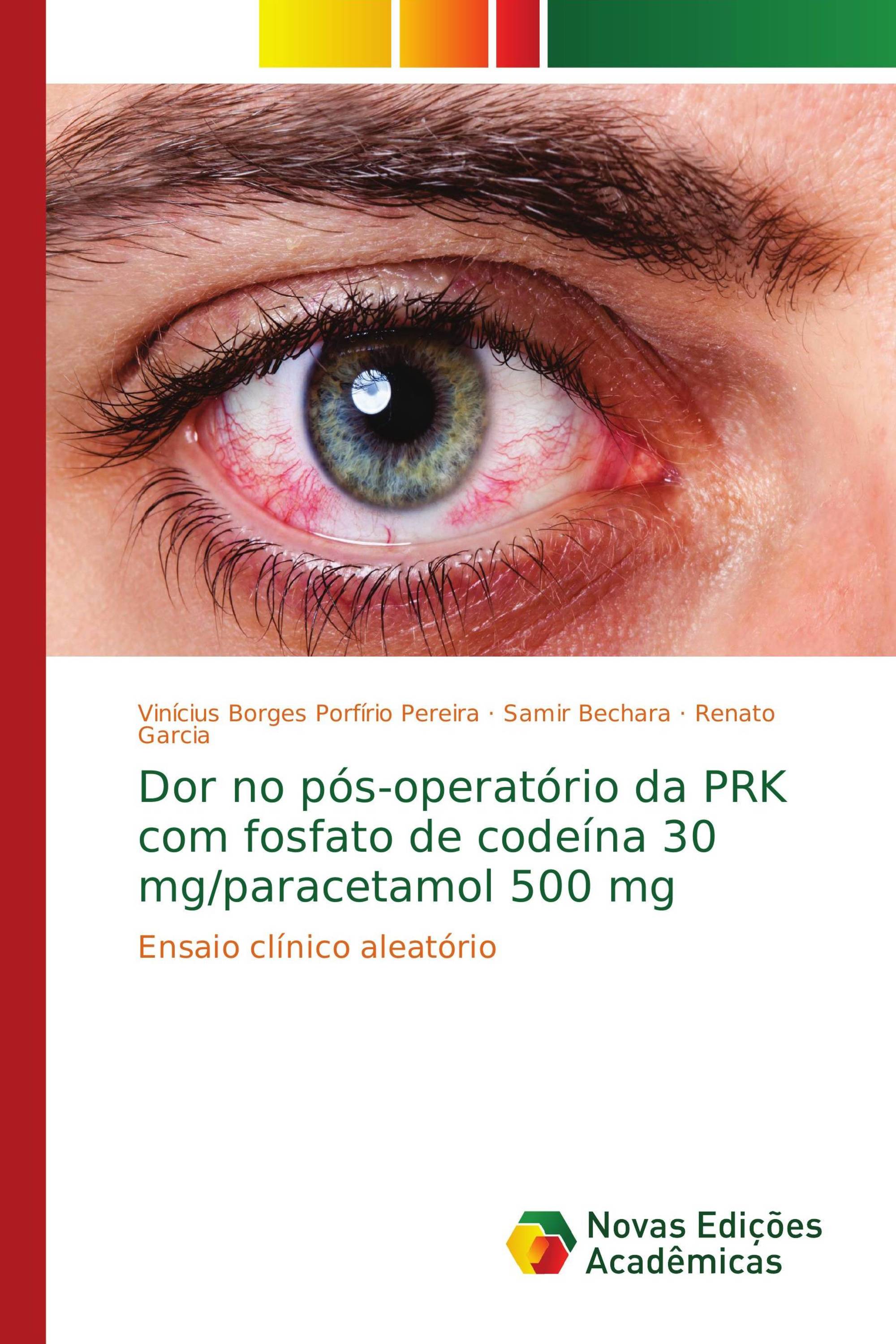 Dor no pós-operatório da PRK com fosfato de codeína 30 mg/paracetamol 500 mg