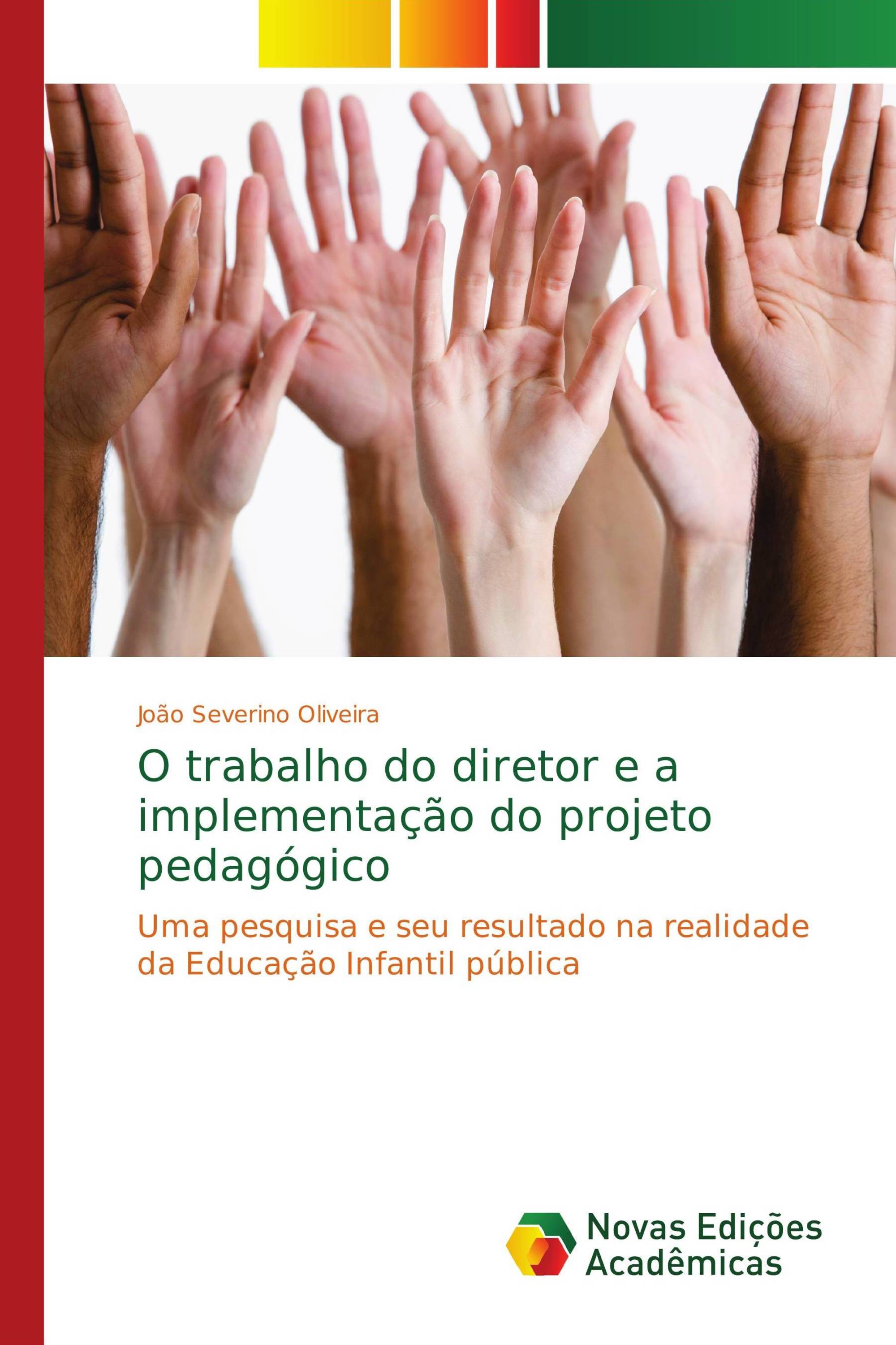 O trabalho do diretor e a implementação do projeto pedagógico