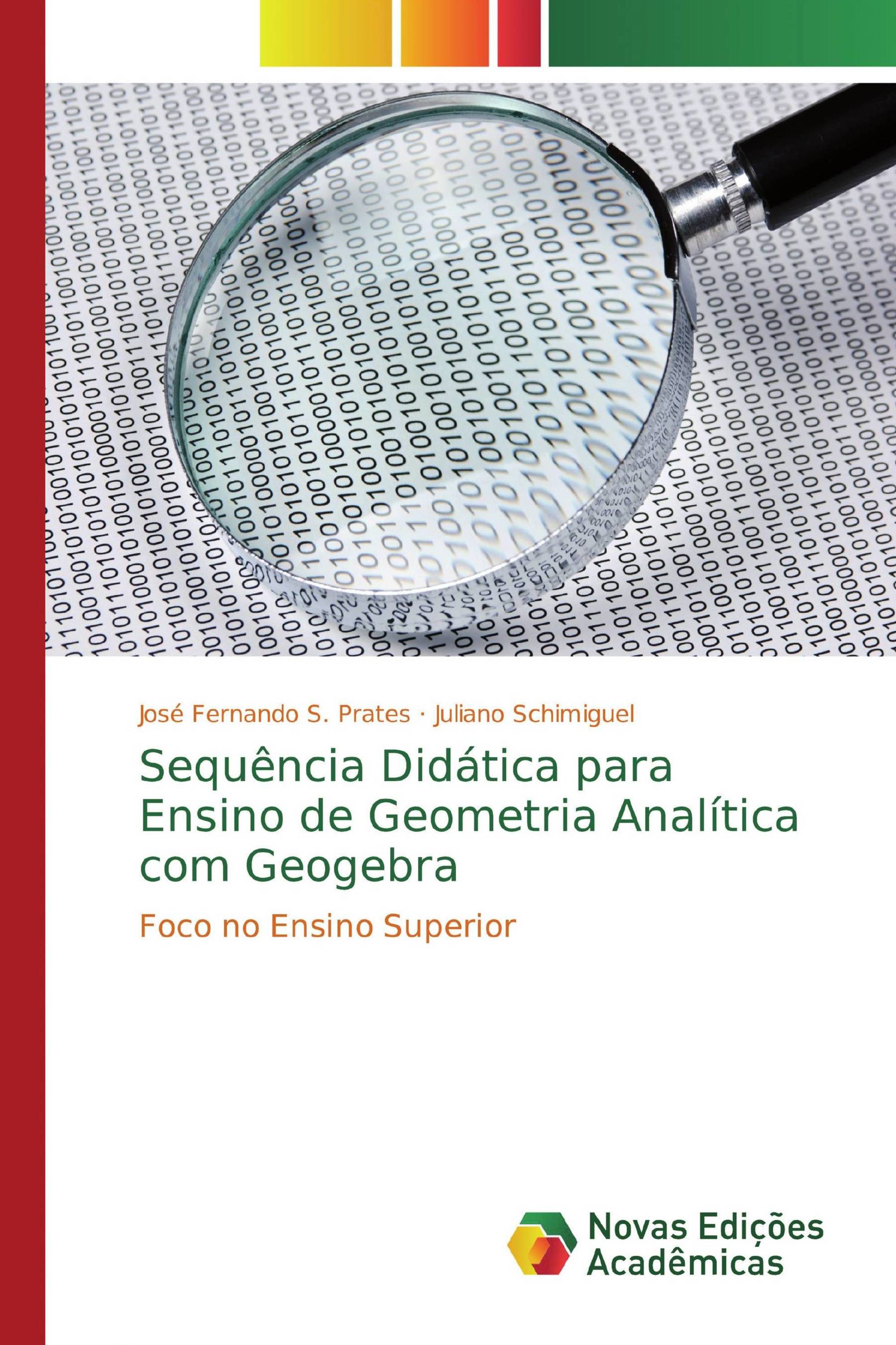 Sequência Didática para Ensino de Geometria Analítica com Geogebra